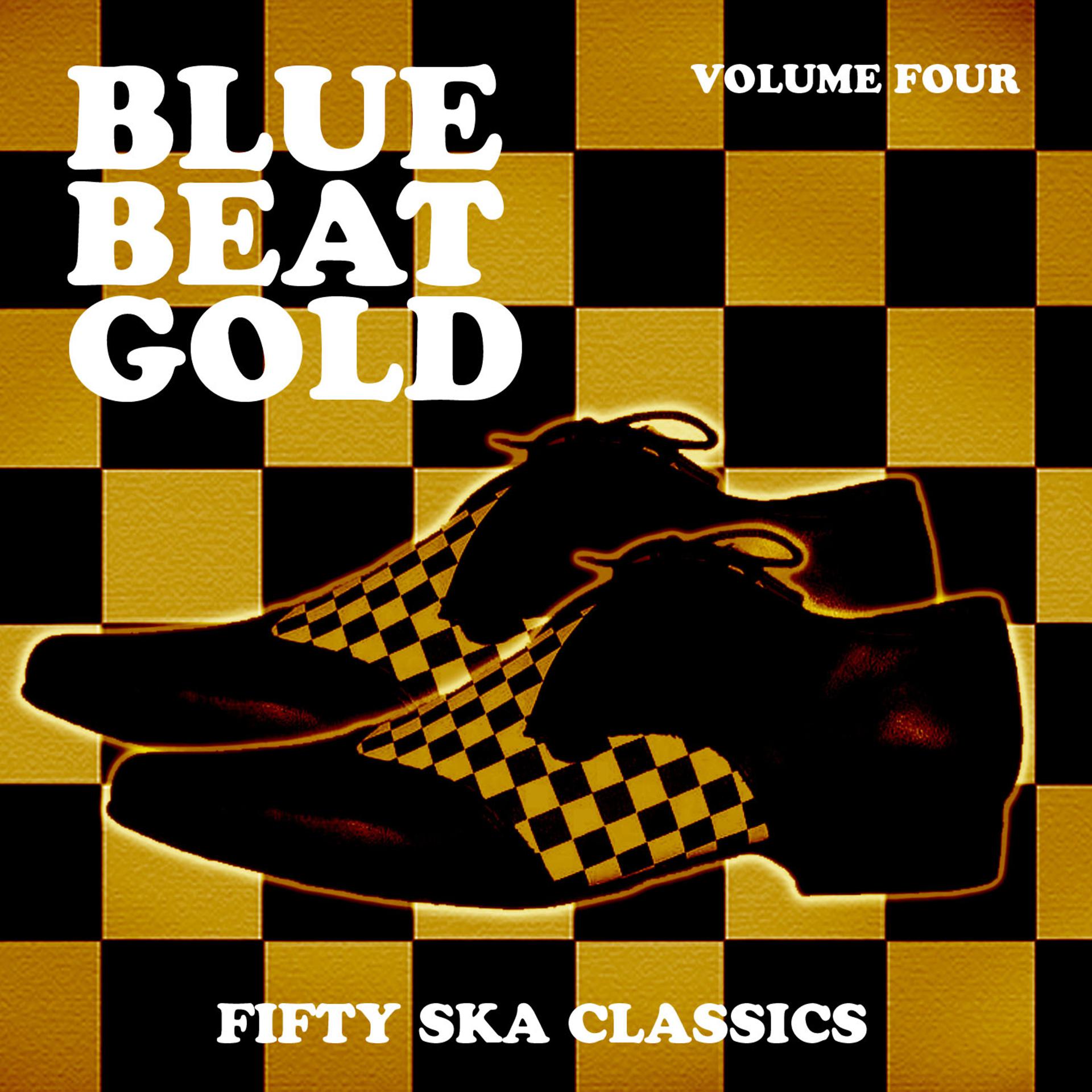 Постер альбома Blue Beat Gold, Fifty Ska Classics, Vol. 4