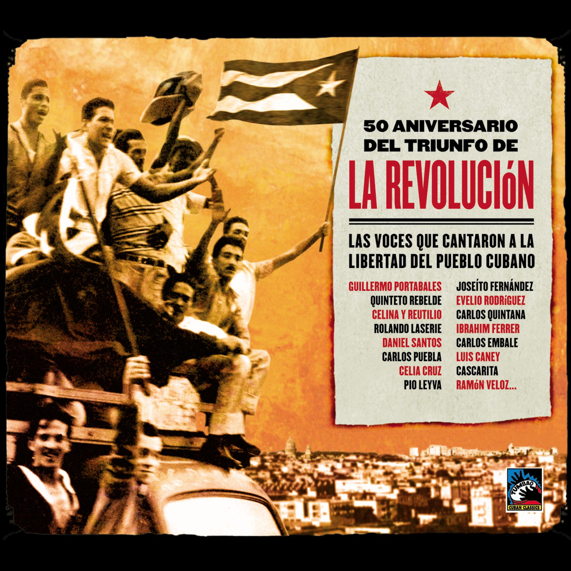 Постер альбома 50 Aniversario del Triunfo de la Revolución