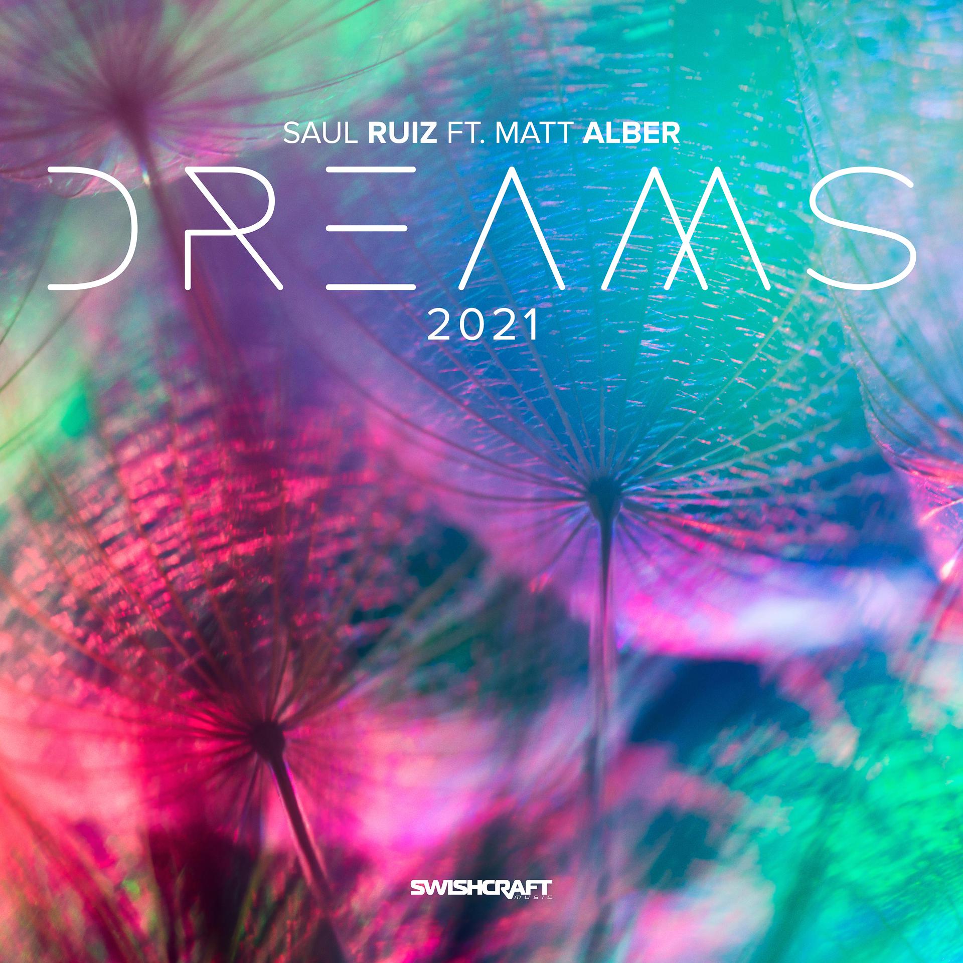 Постер альбома Dreams 2021 (Remixes)