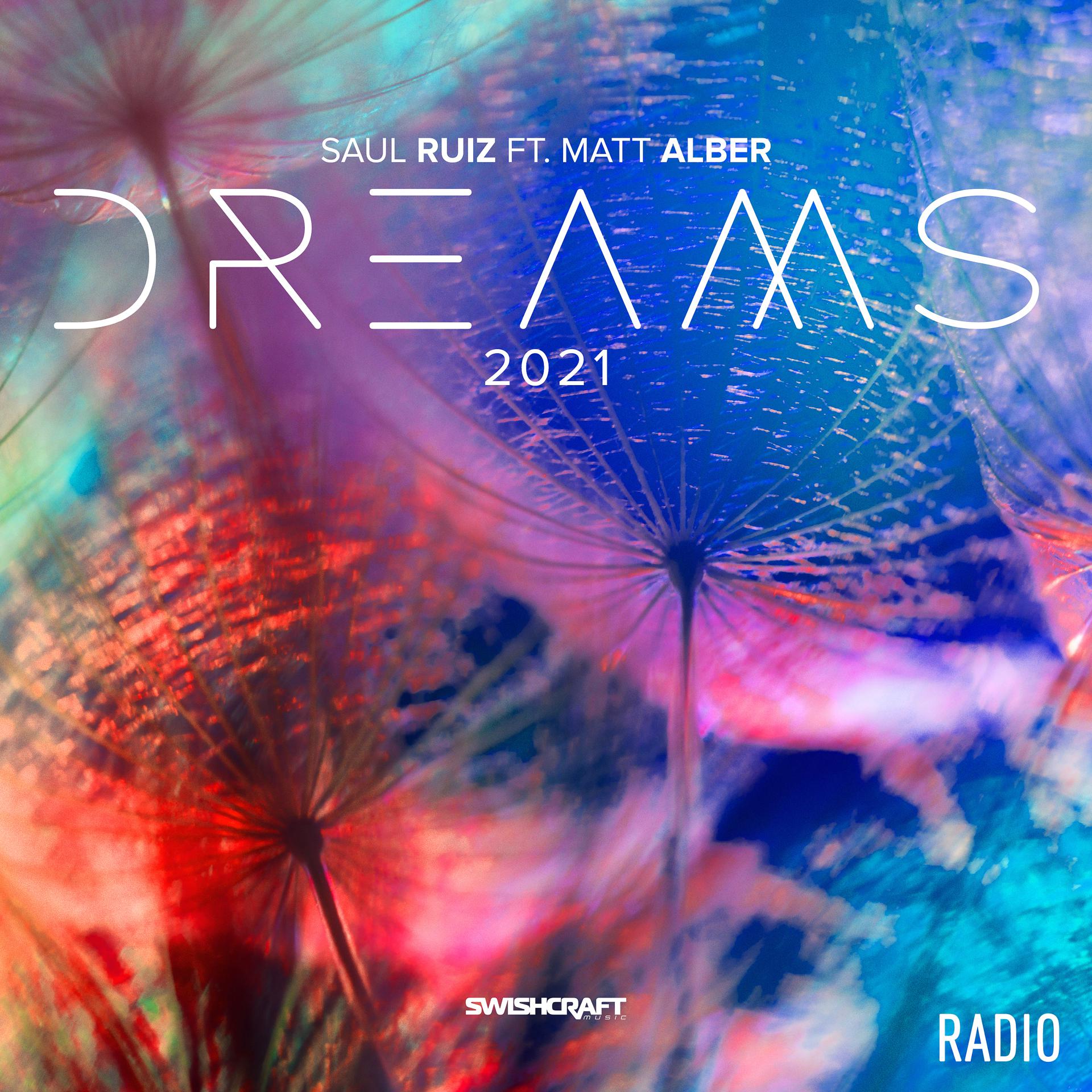 Постер альбома Dreams 2021 (Radio Edits)