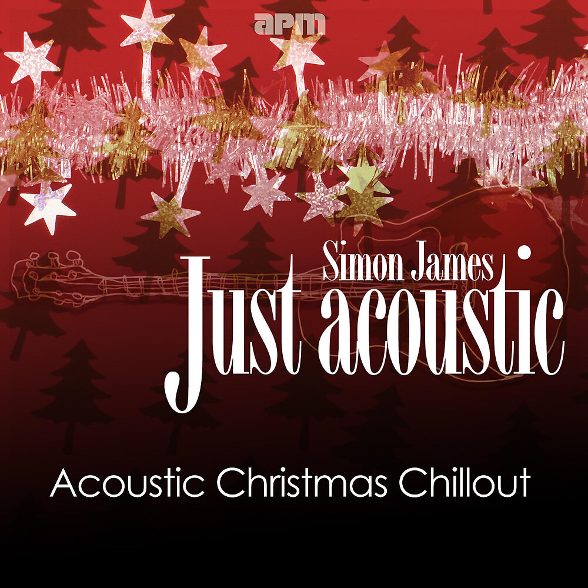 Постер альбома Acoustic Christmas Chill Out