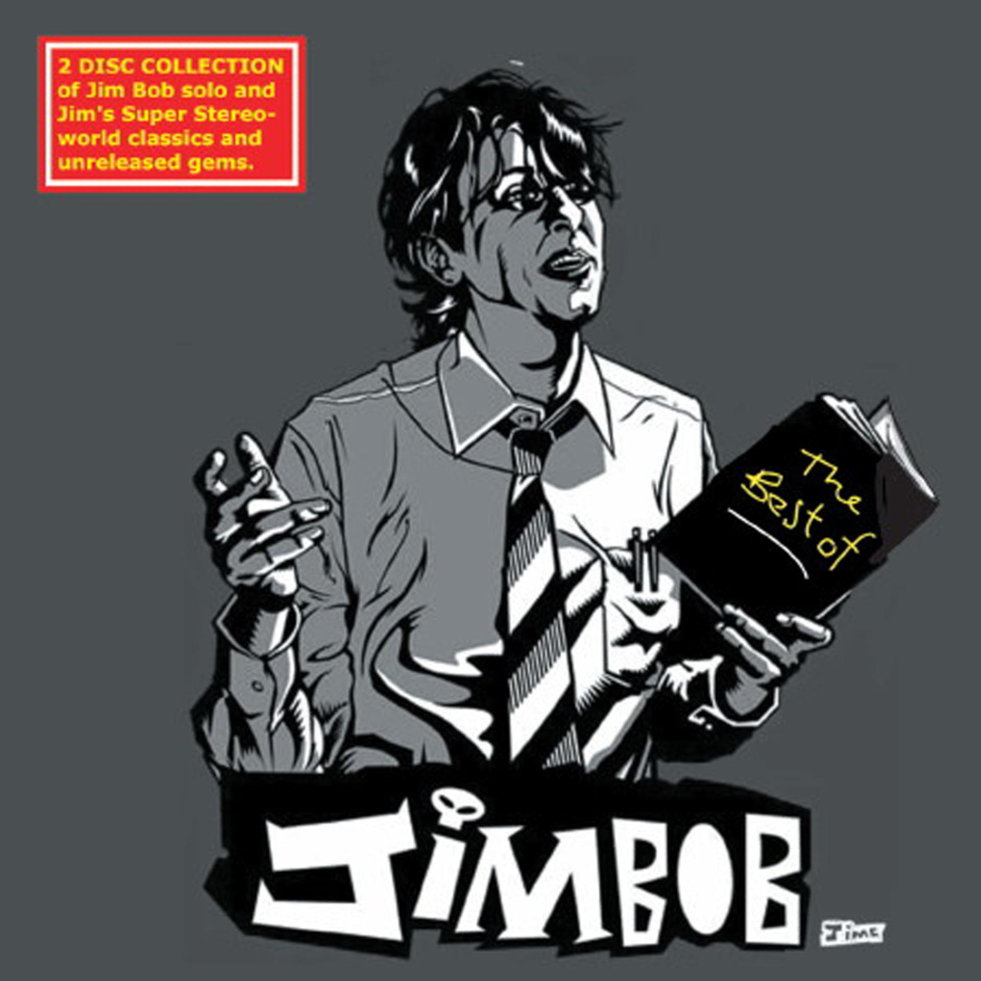 Постер альбома Jim Bob - The Very Best Of...plus bonus tracks