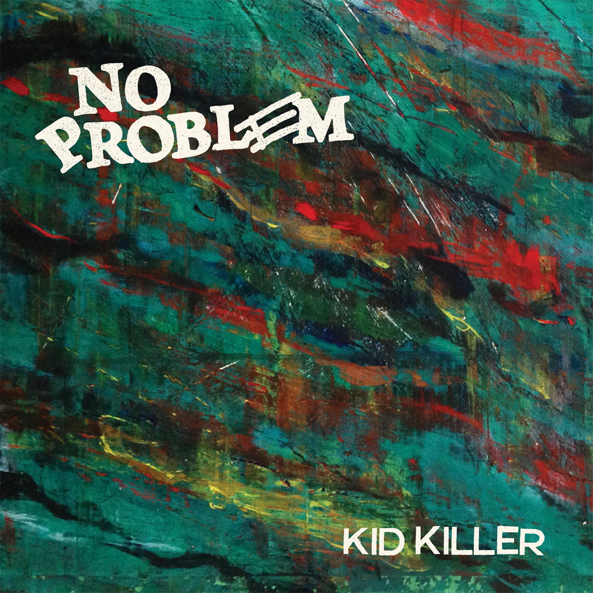 Постер альбома Kid Killer