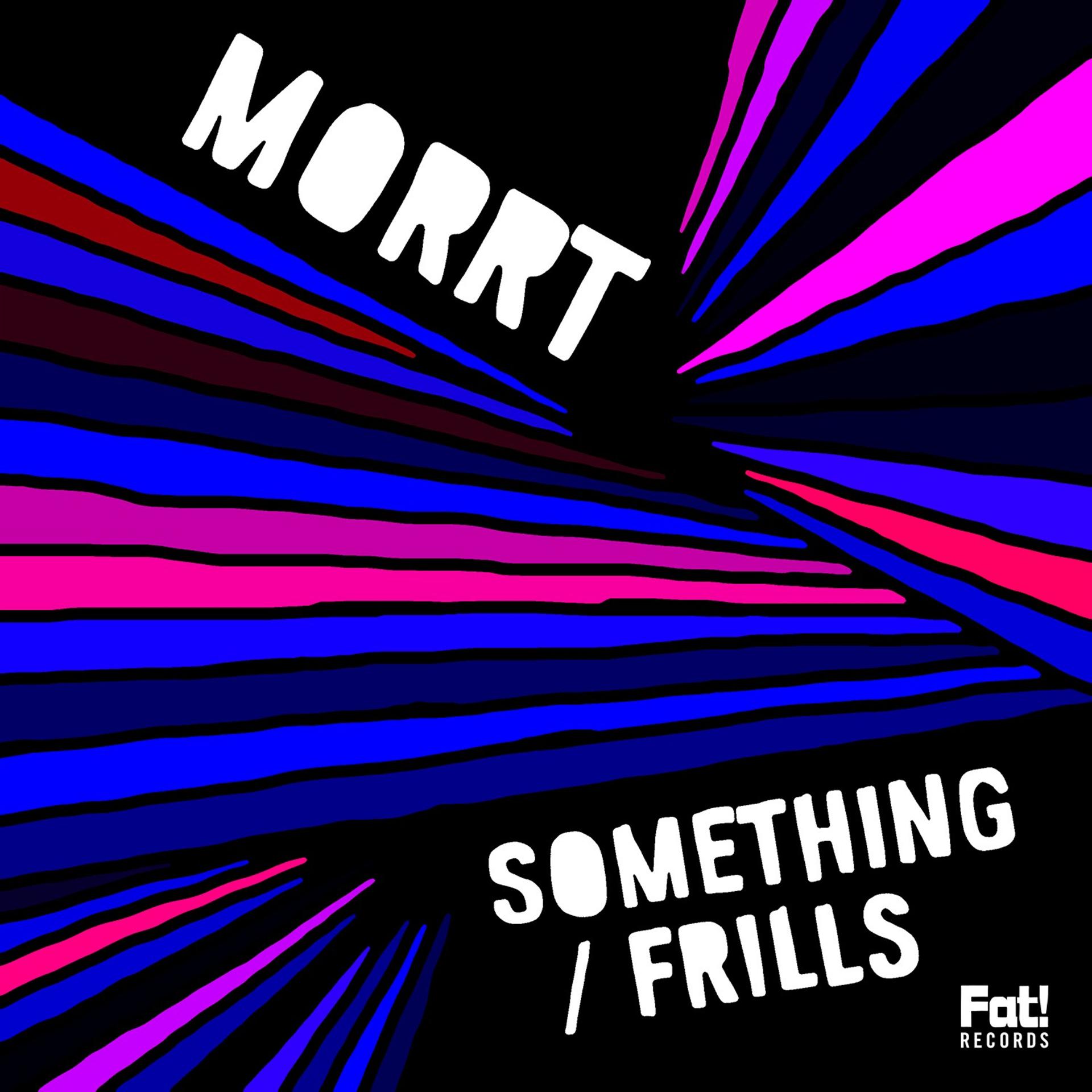 Постер альбома Something / Frills