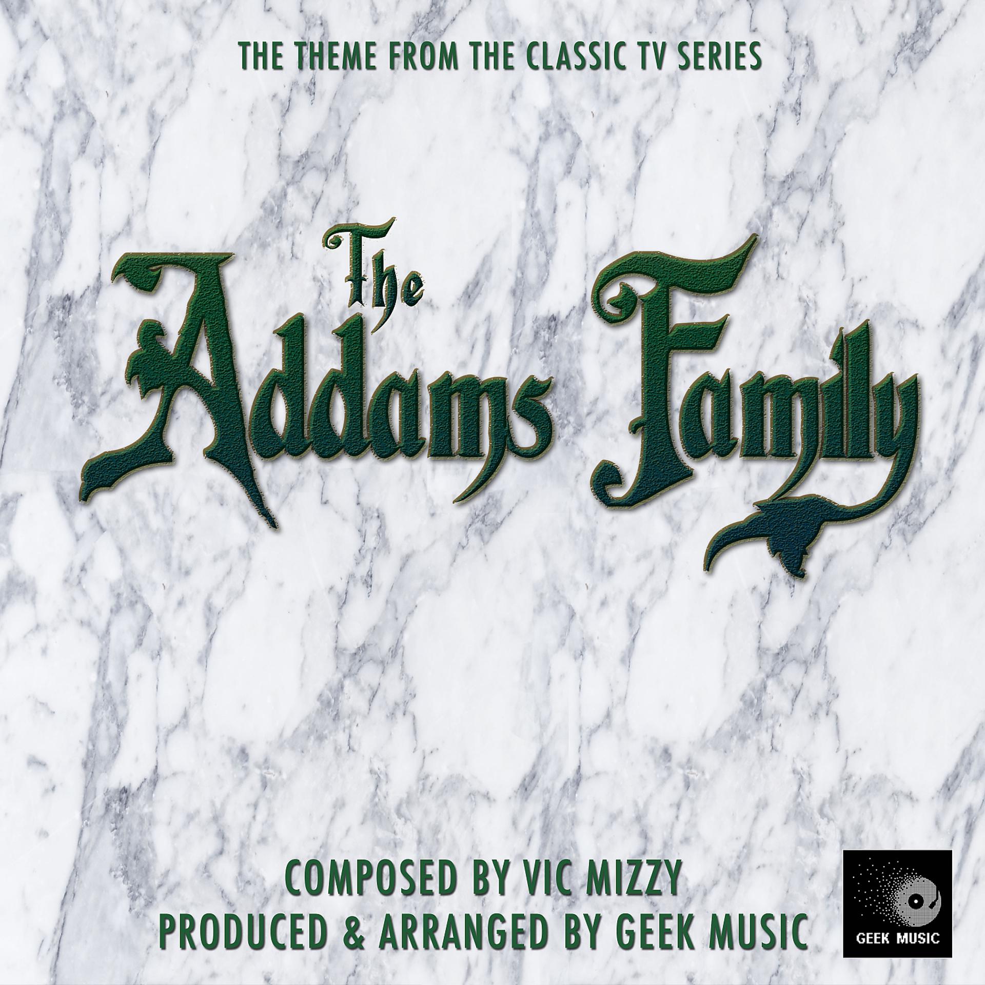 Постер альбома The Addams Family Main Theme (From "The Addams Family")