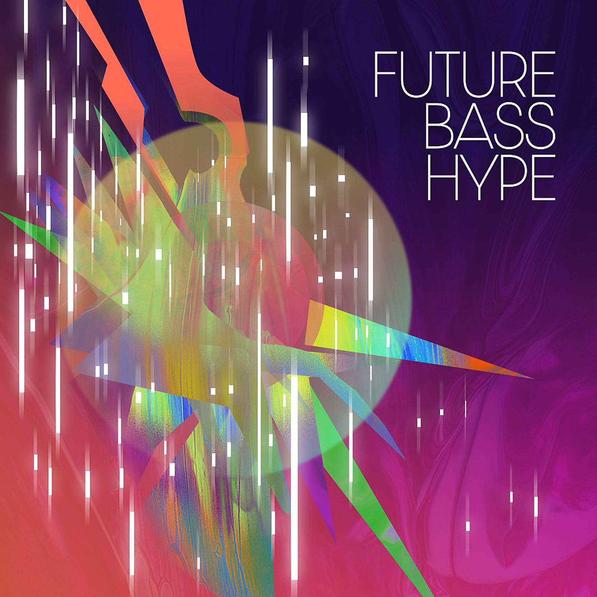 Постер альбома Future Bass Hype