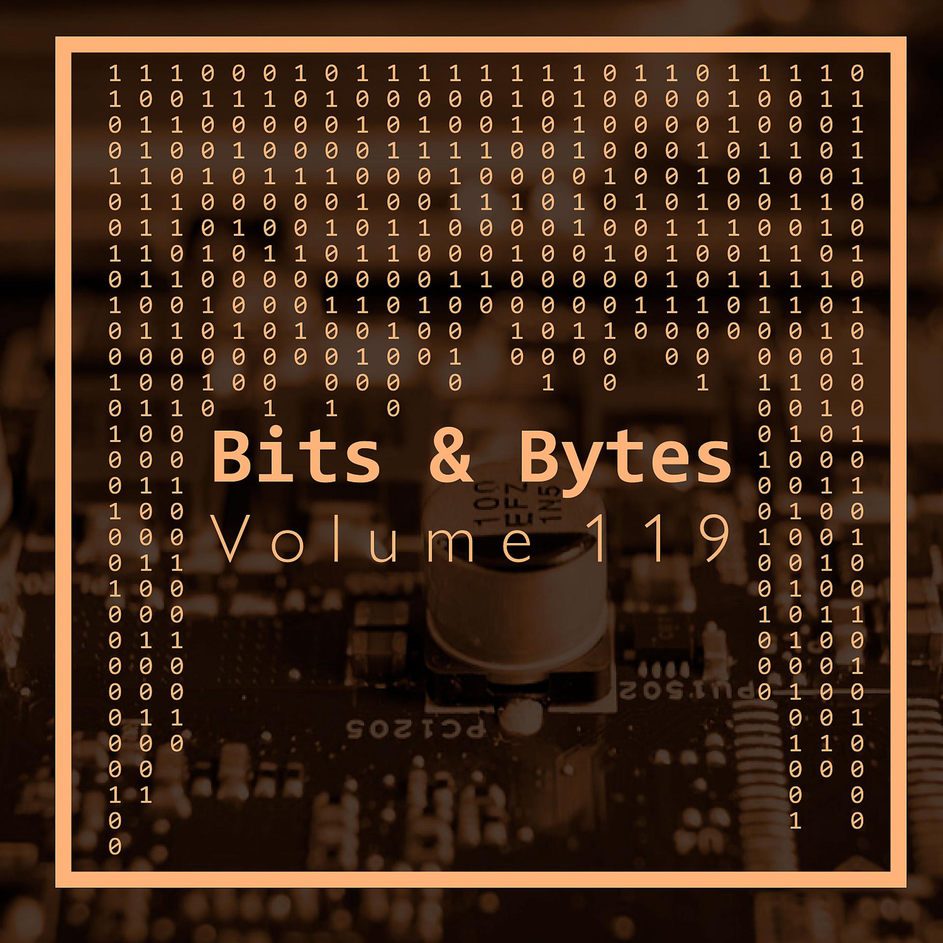 Постер альбома Bits & Bytes, Vol. 119