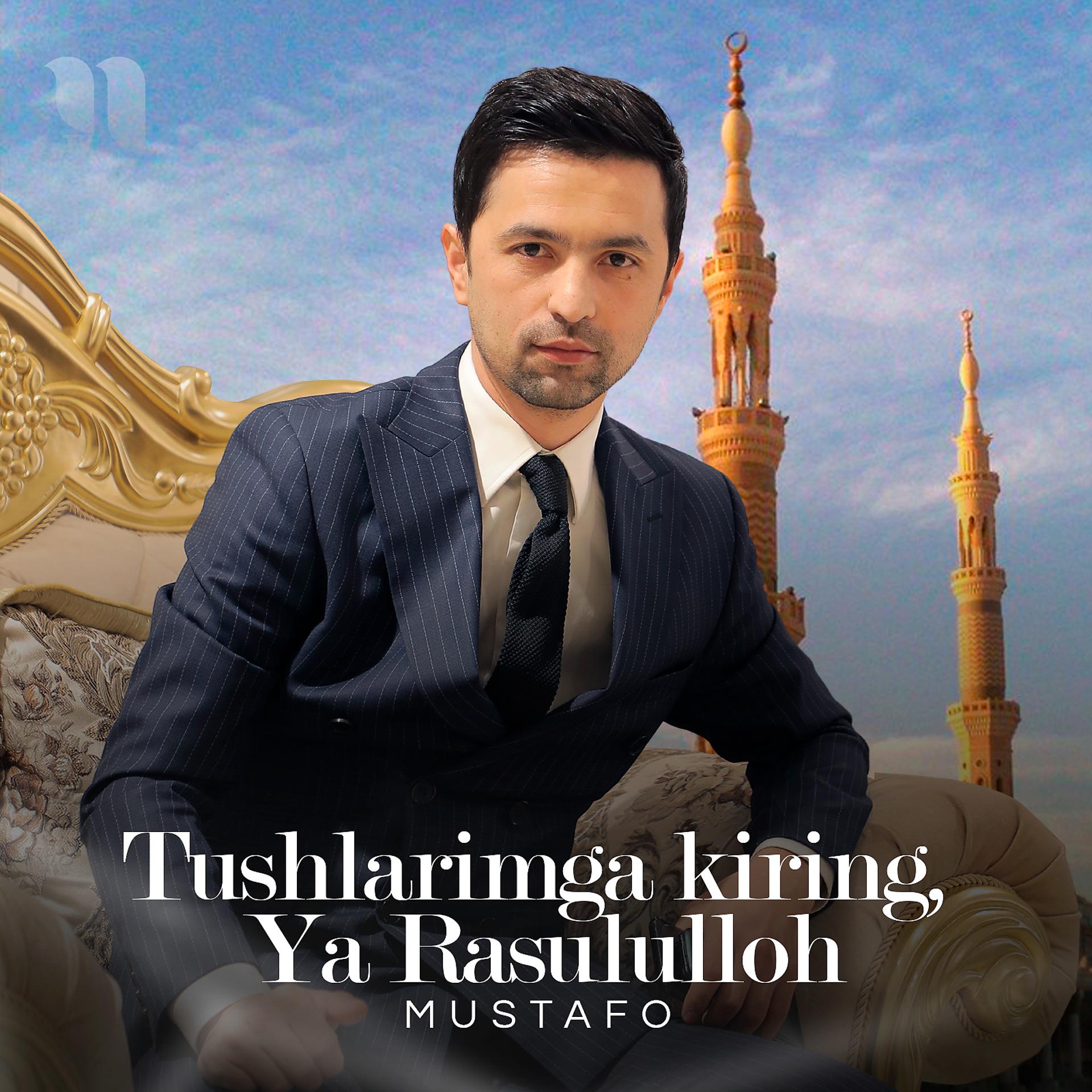 Постер альбома Tushlarimga Kiring, Ya Rasululloh
