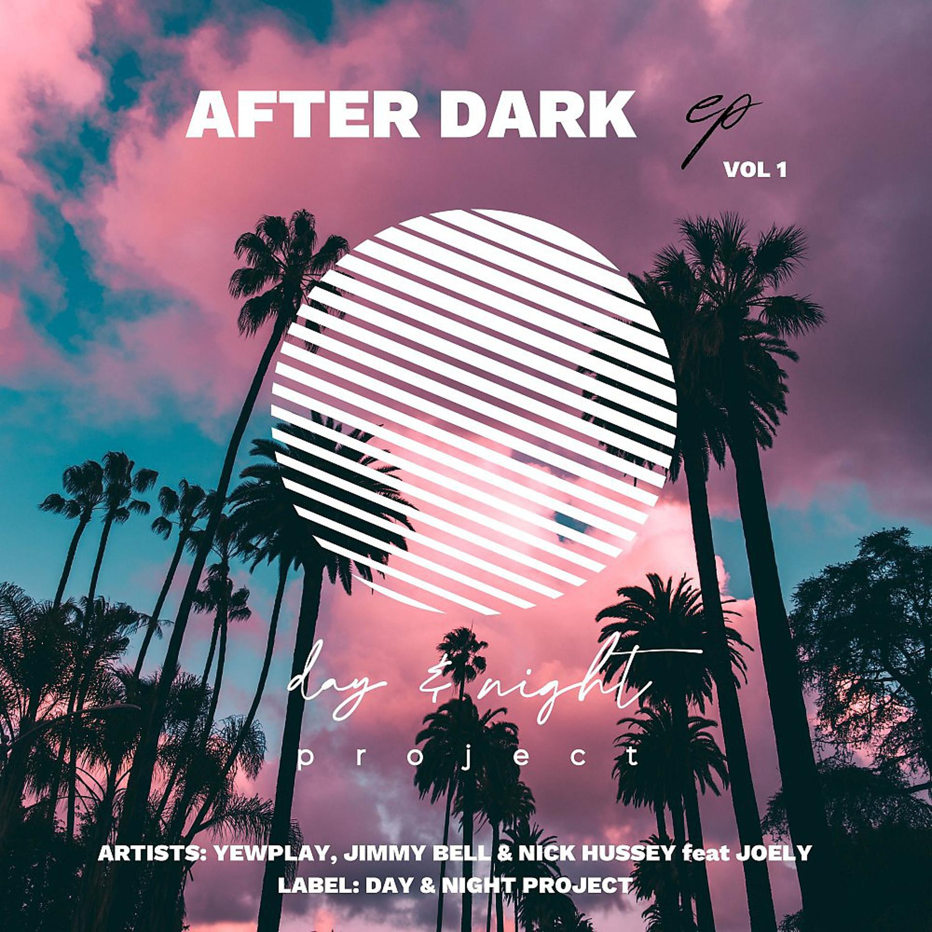 Постер альбома After Dark EP, Vol. 1