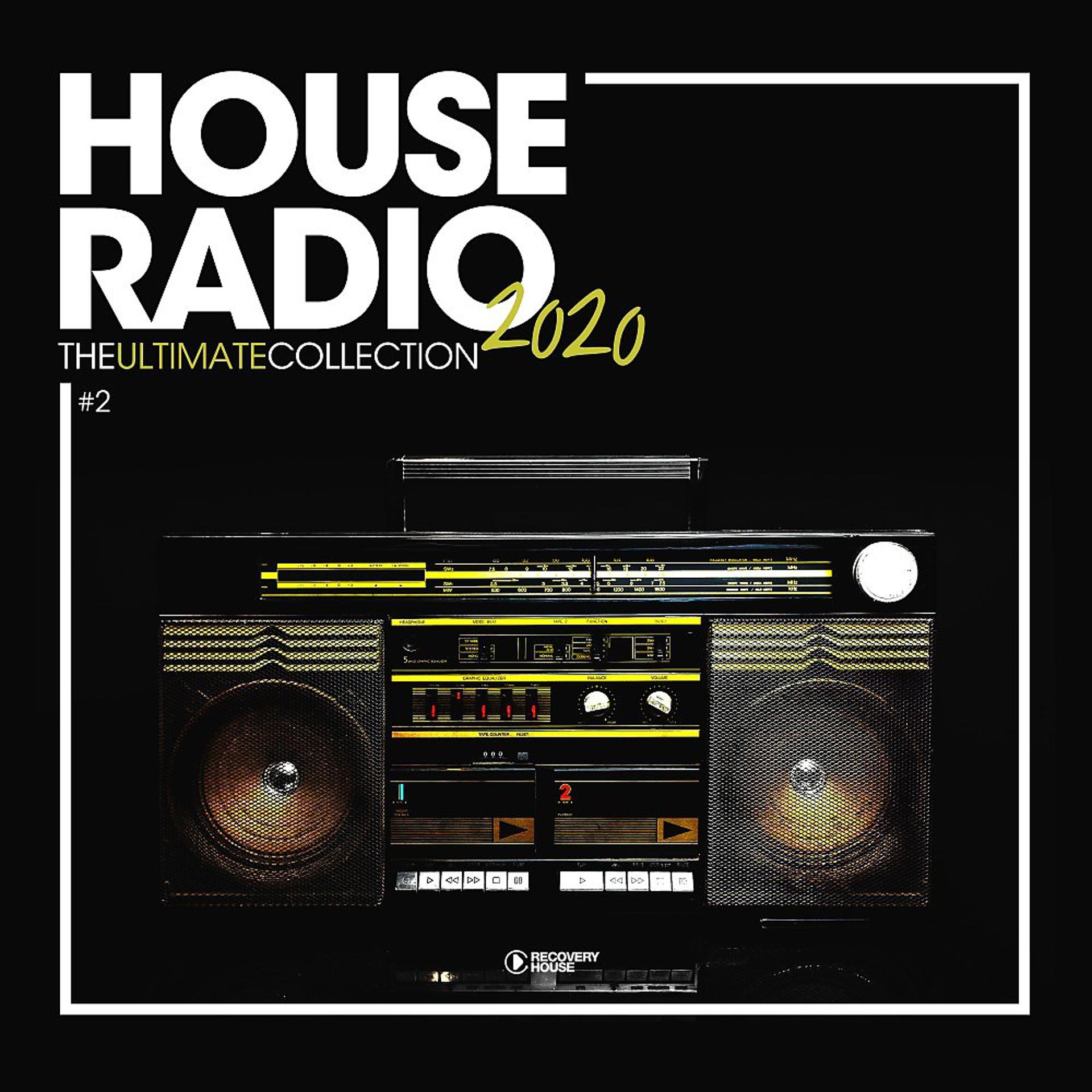 Постер альбома House Radio 2020 - The Ultimate Collection #2