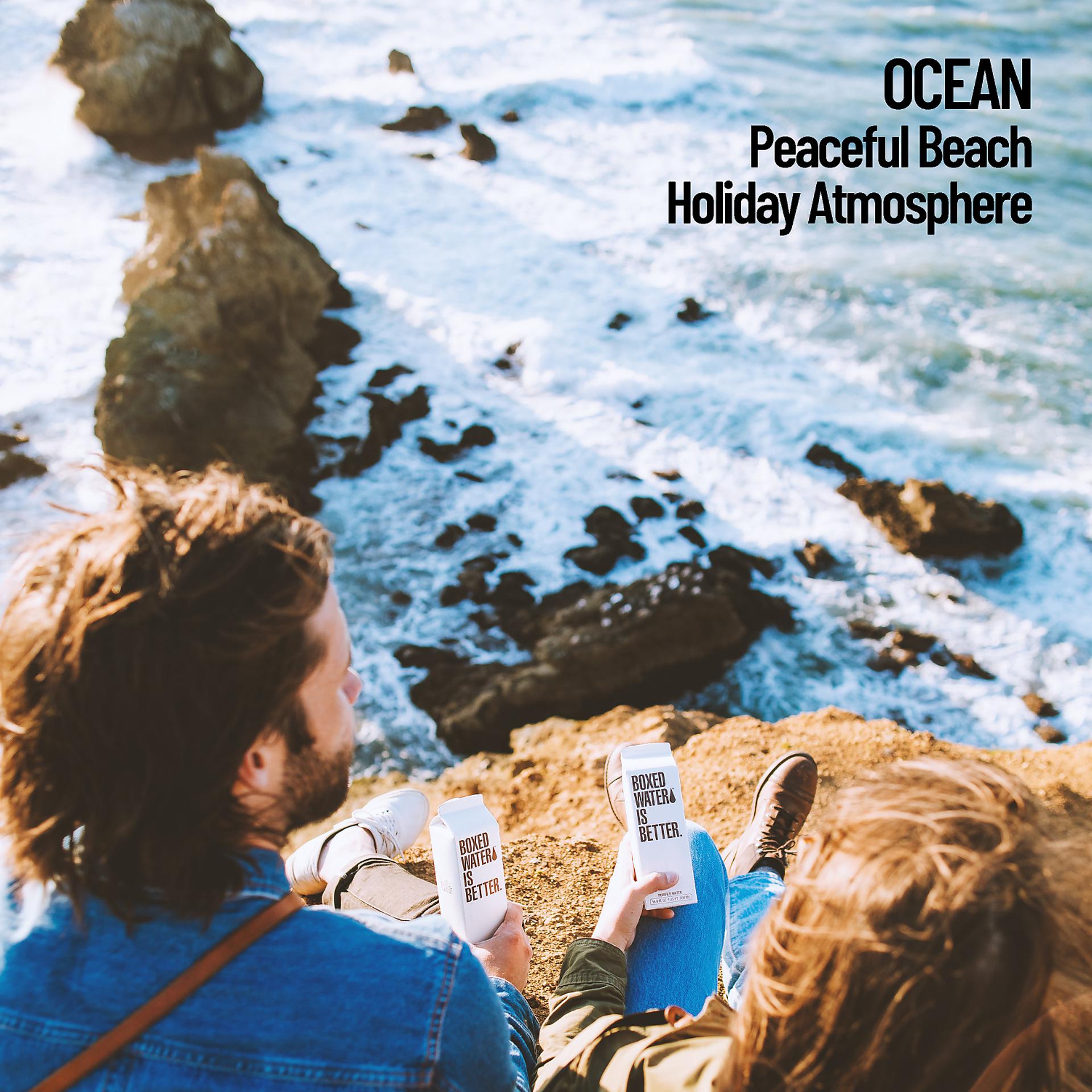 Постер альбома Ocean: Peaceful Beach Holiday Atmosphere