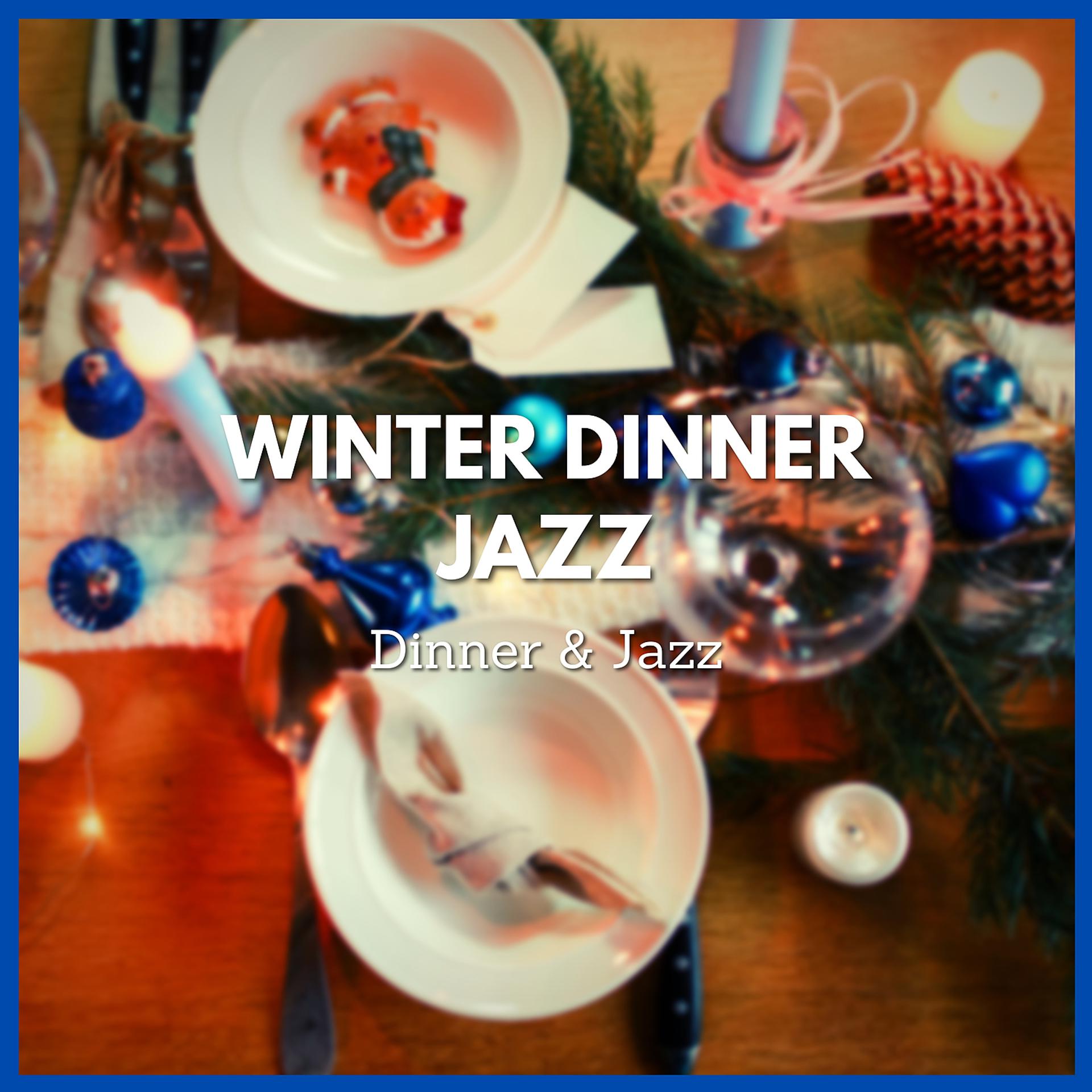 Постер альбома Winter Dinner Jazz