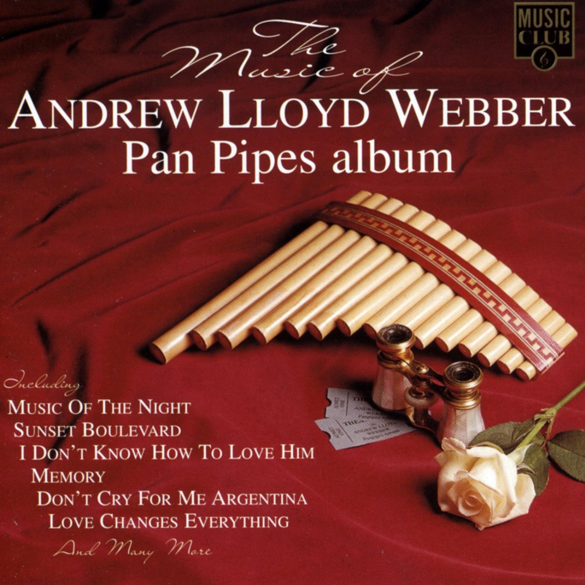 Постер альбома The Music of Andrew Lloyd Webber - Pan Pipes Album