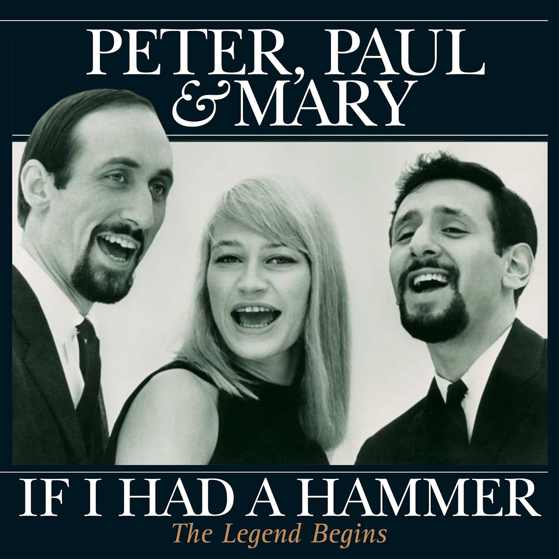 Постер альбома If I Had a Hammer - The Legend Begins