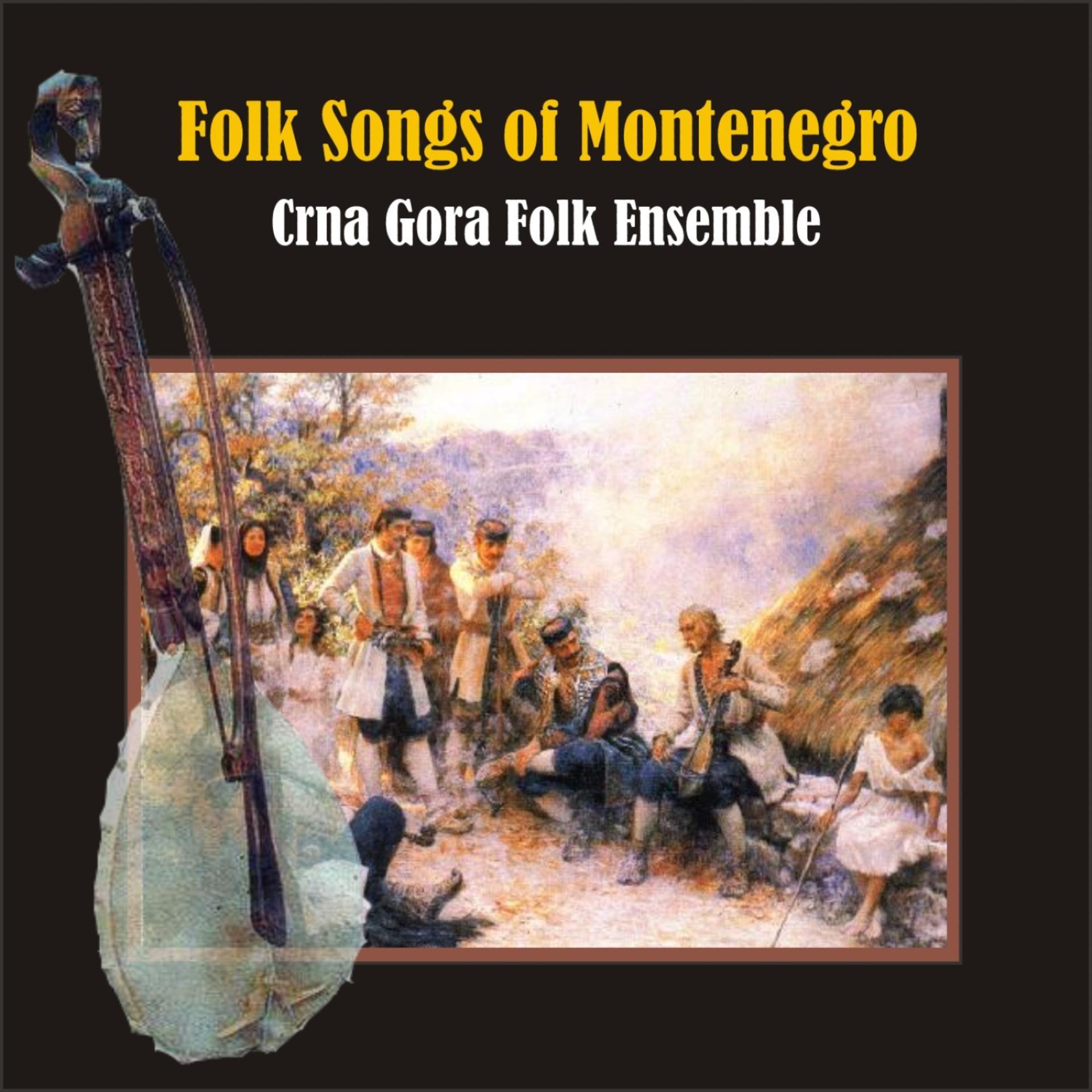 Постер альбома Folk Songs of Montenegro