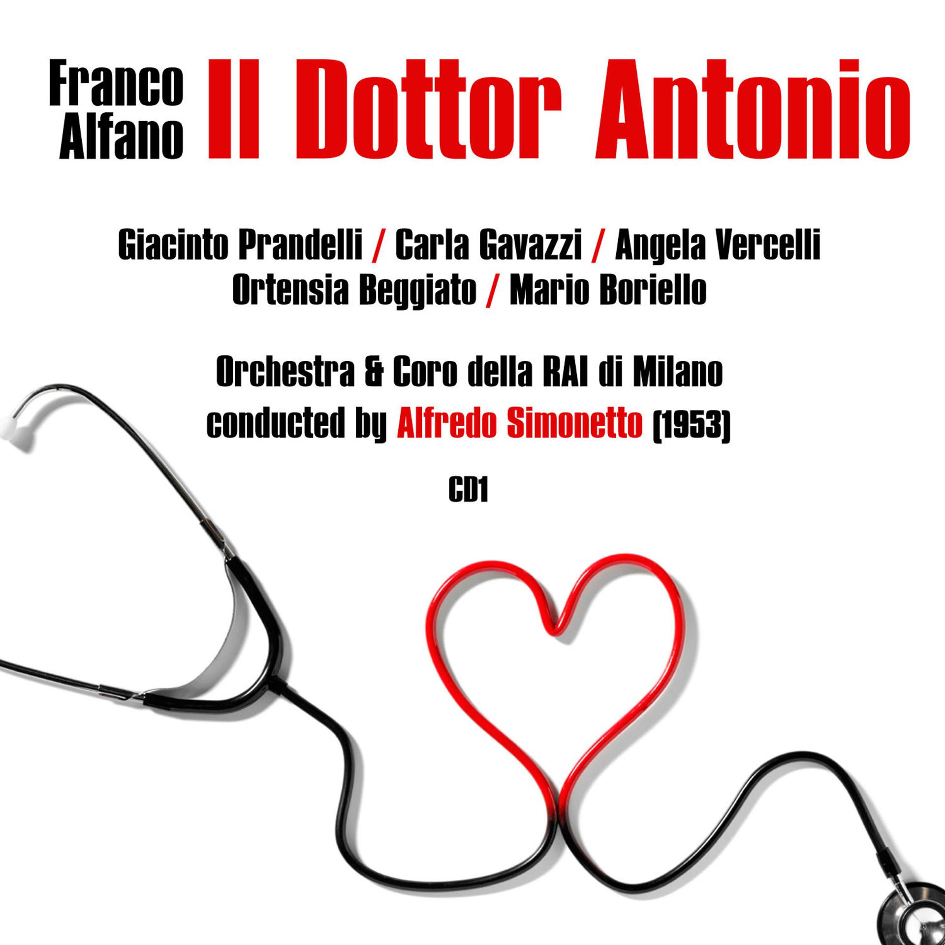 Постер альбома Franco Alfano: Il Dottor Antonio (1953), Volume 1