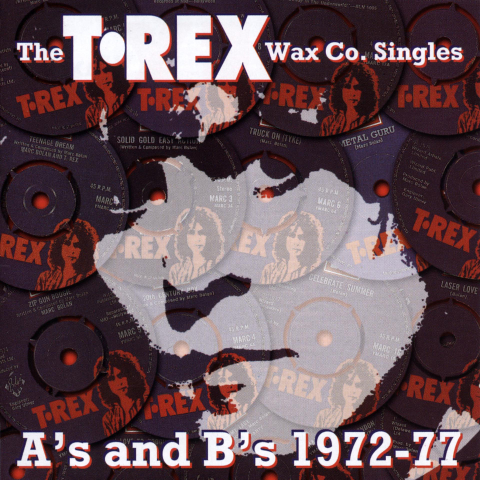 Постер альбома The T.Rex Wax Co. Singles A's & B's 1972-77
