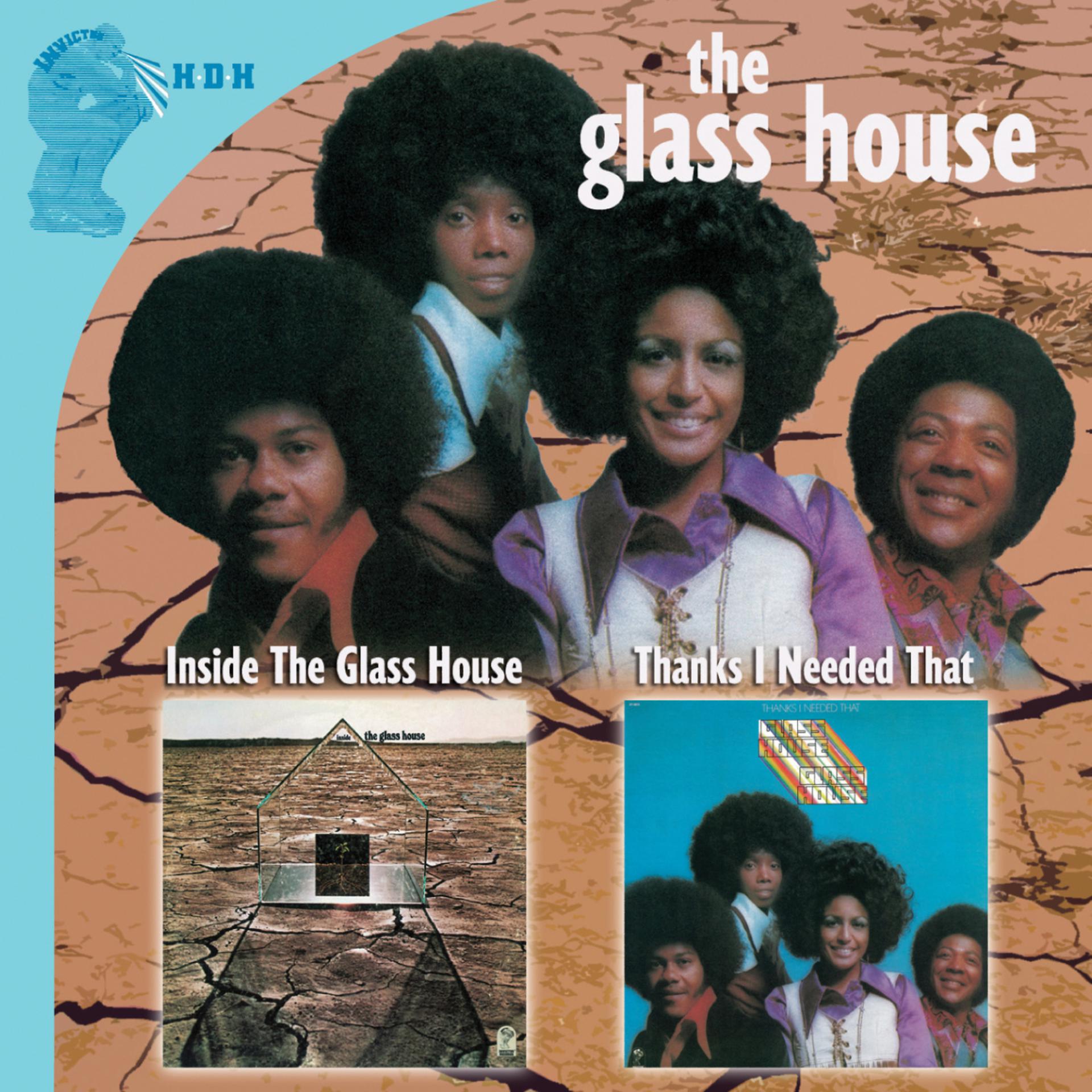 Постер альбома Inside The Glass House + Thanks I Needed That….Plus