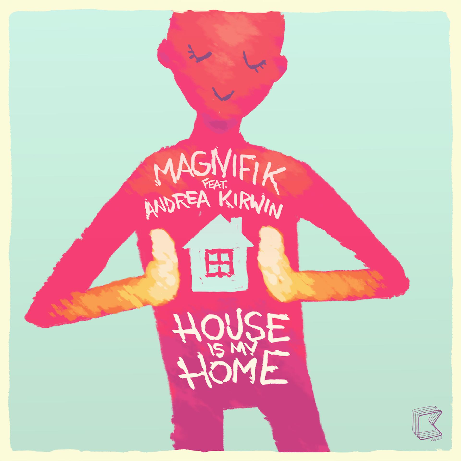 Постер альбома House Is My Home