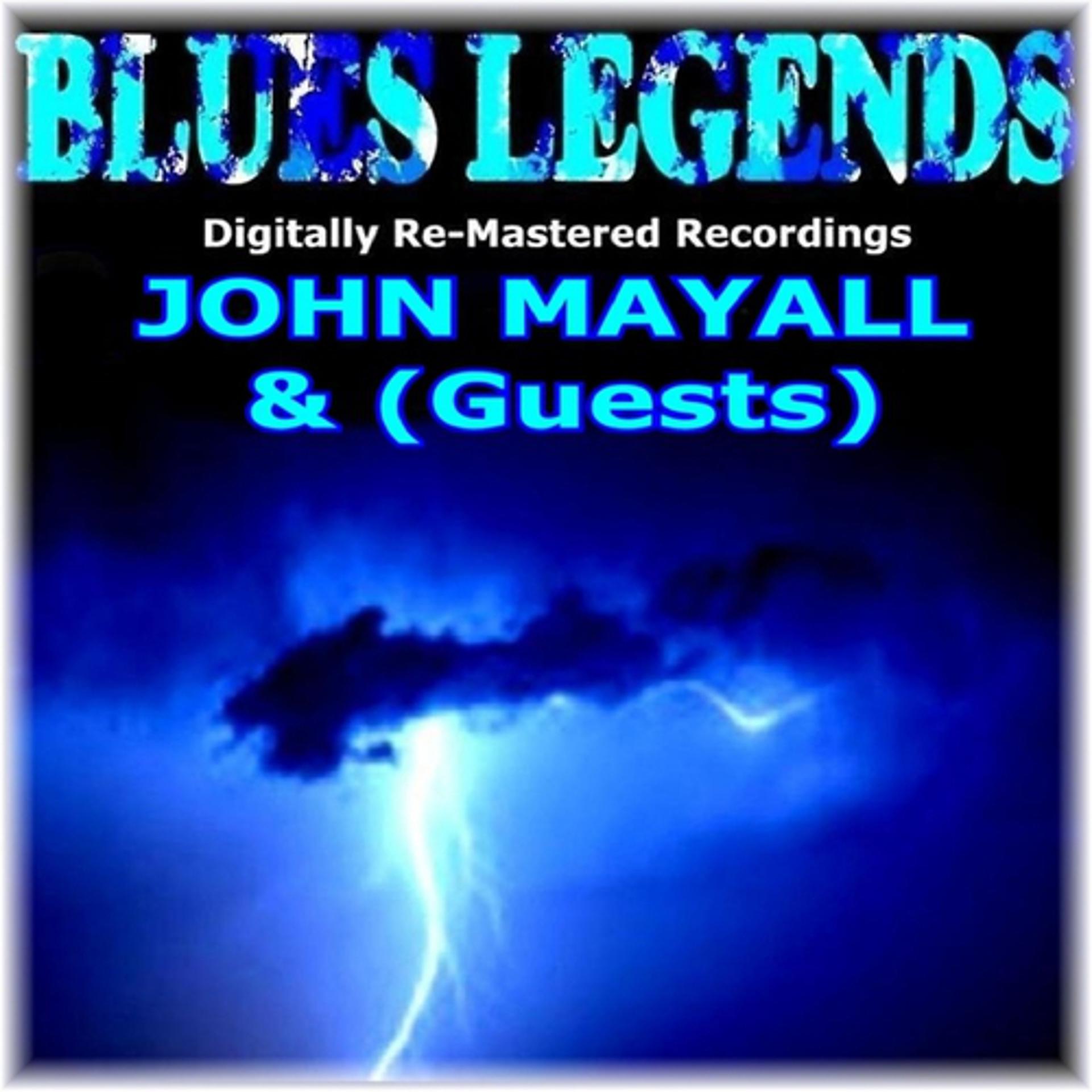 Постер альбома Blues Legends - John Mayall & Guests