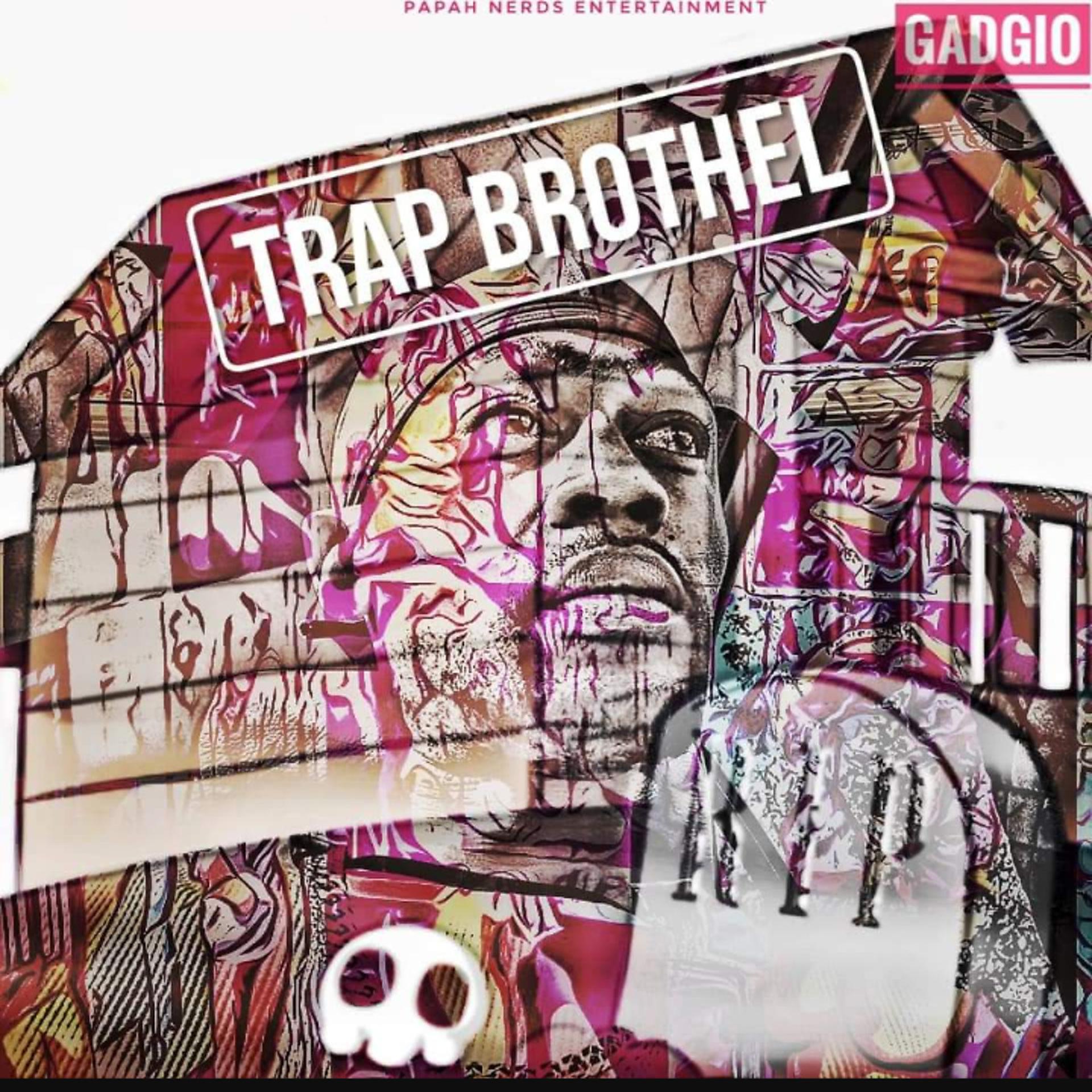 Постер альбома Trap Brothel