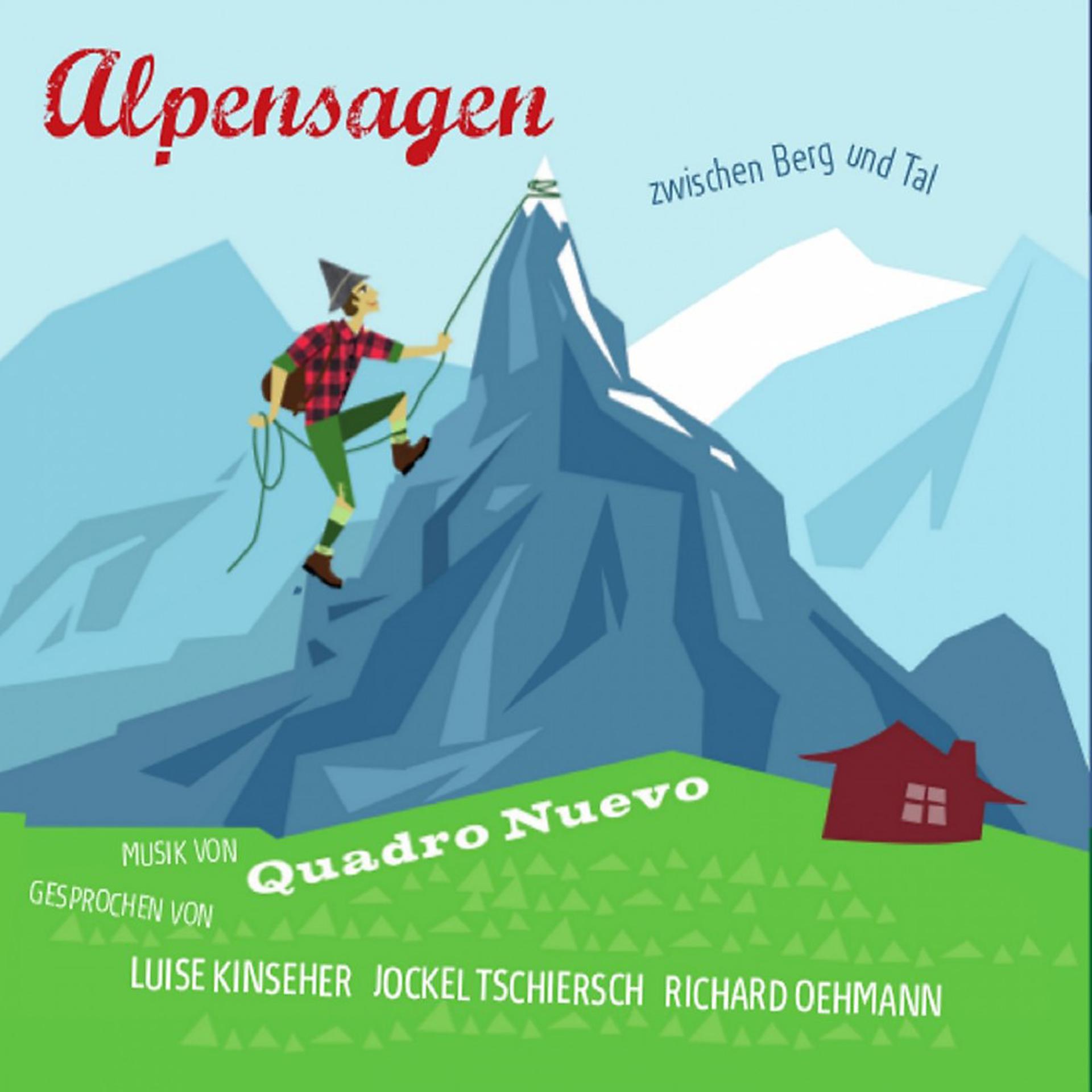 Постер альбома Alpensagen (Zwischen Berg und Tal)