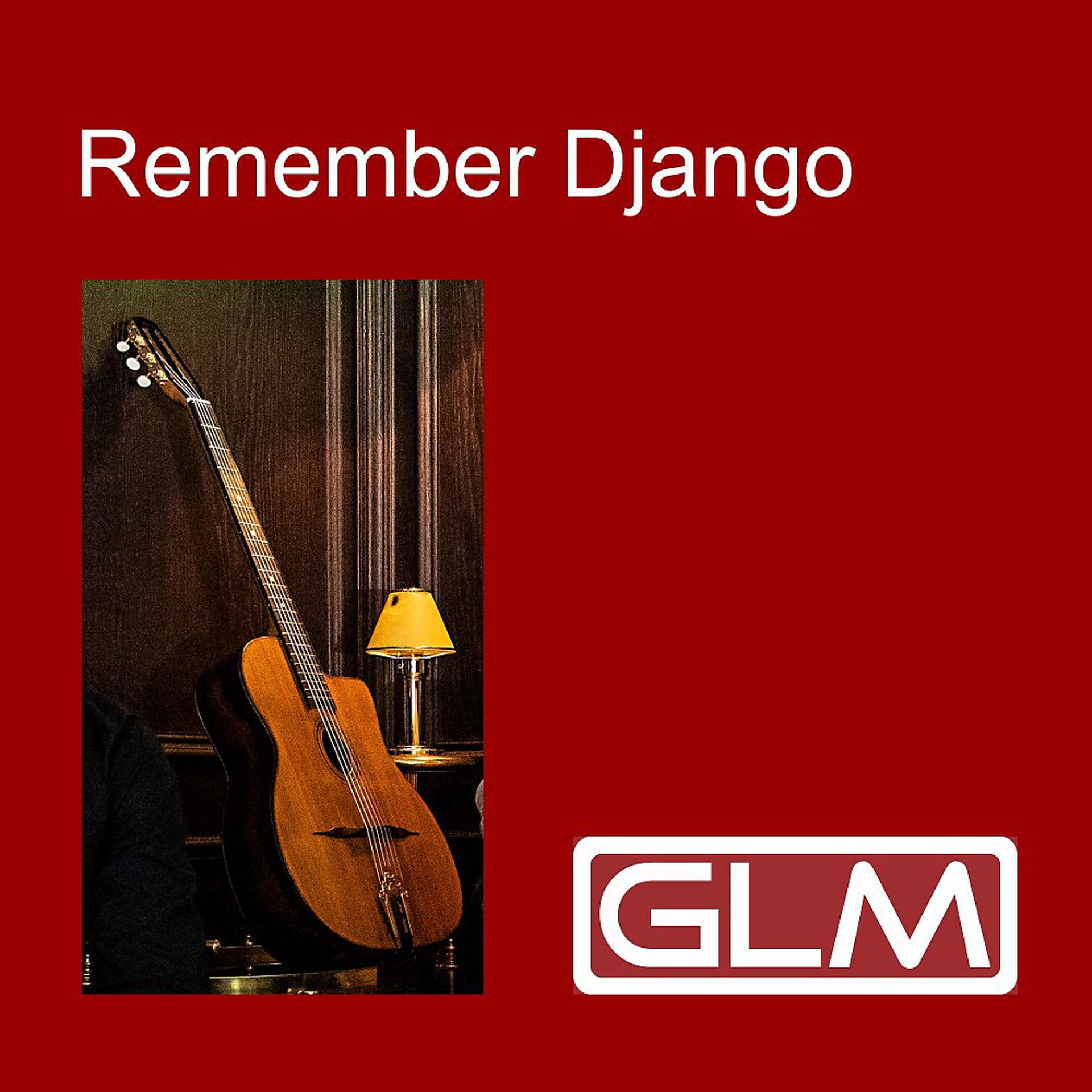 Постер альбома Remember Django