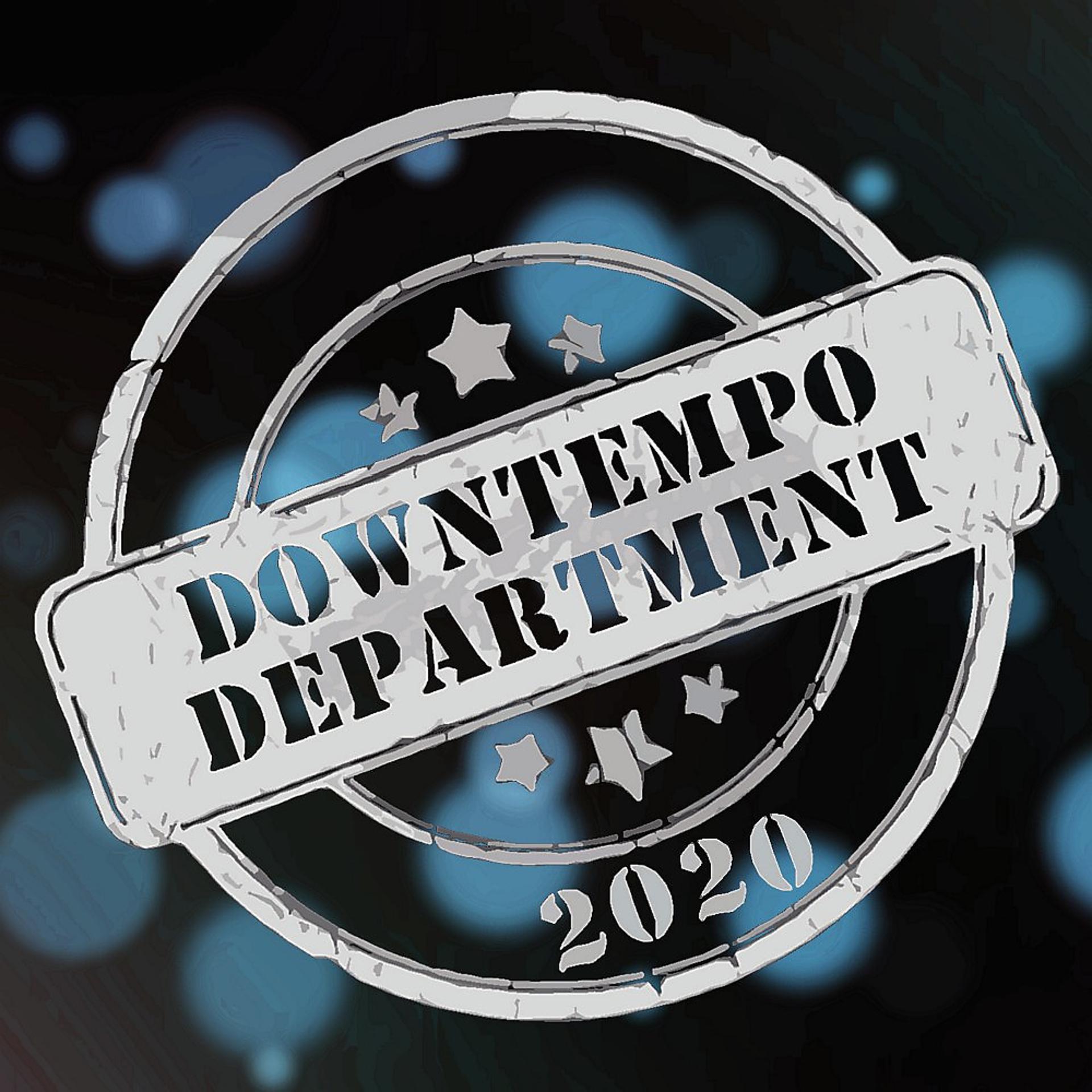 Постер альбома Downtempo Department 2020
