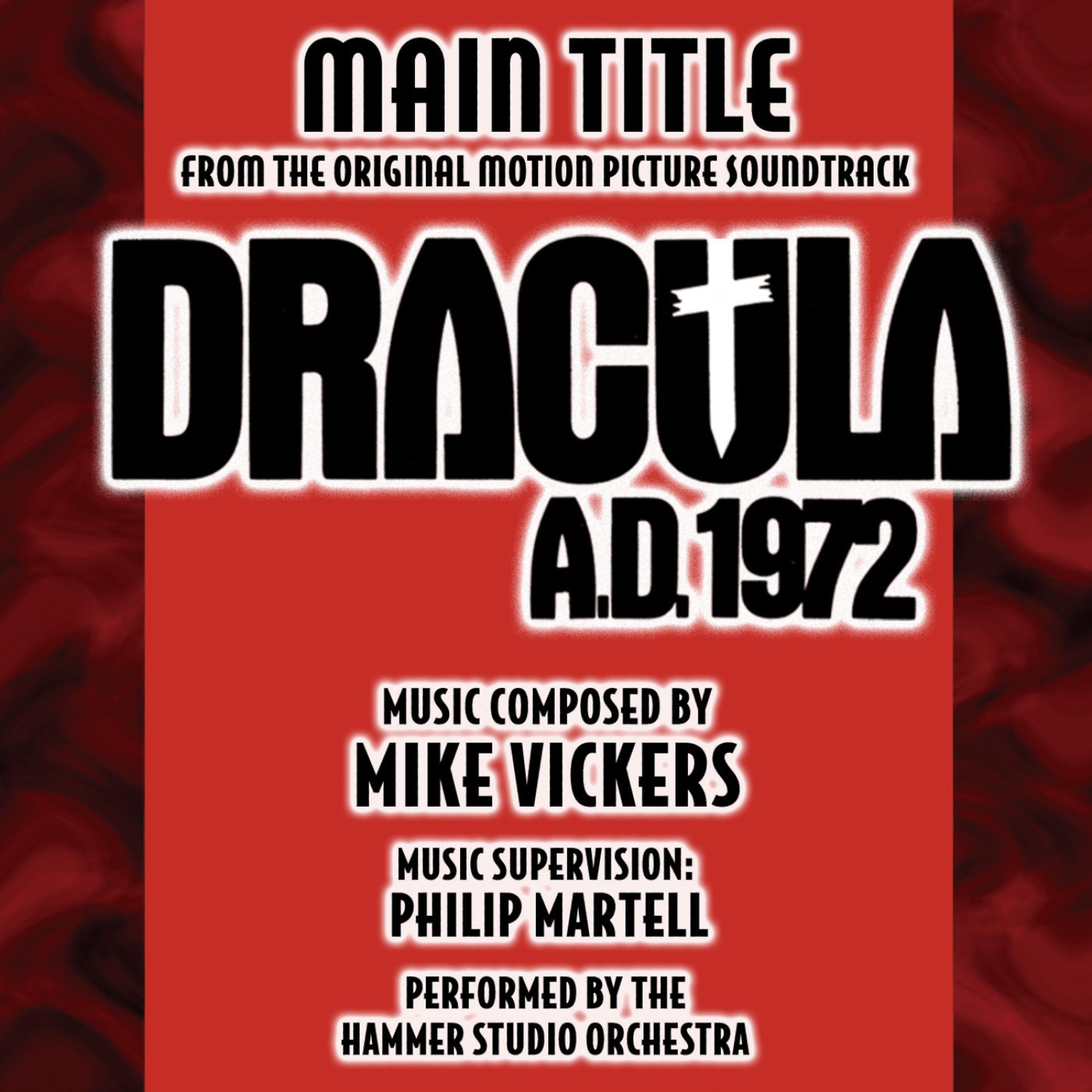Постер альбома Dracula A.D. 1972 - Main Theme from the Hammer Motion Picture
