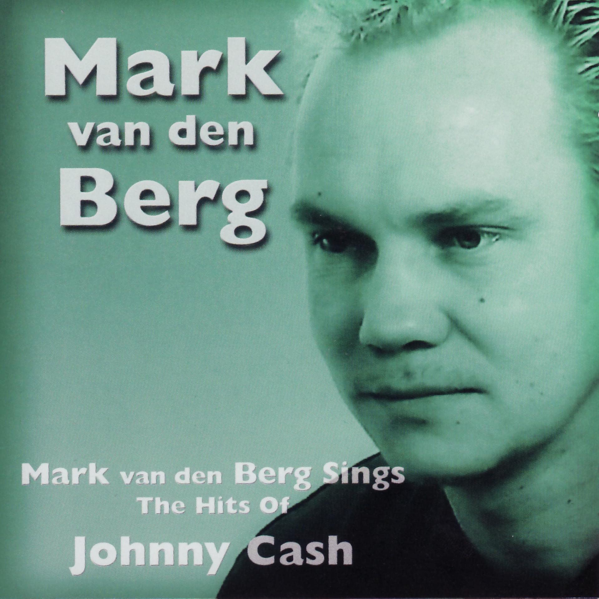 Постер альбома Mark Van Den Berg Sings the Hits of Johnny Cash
