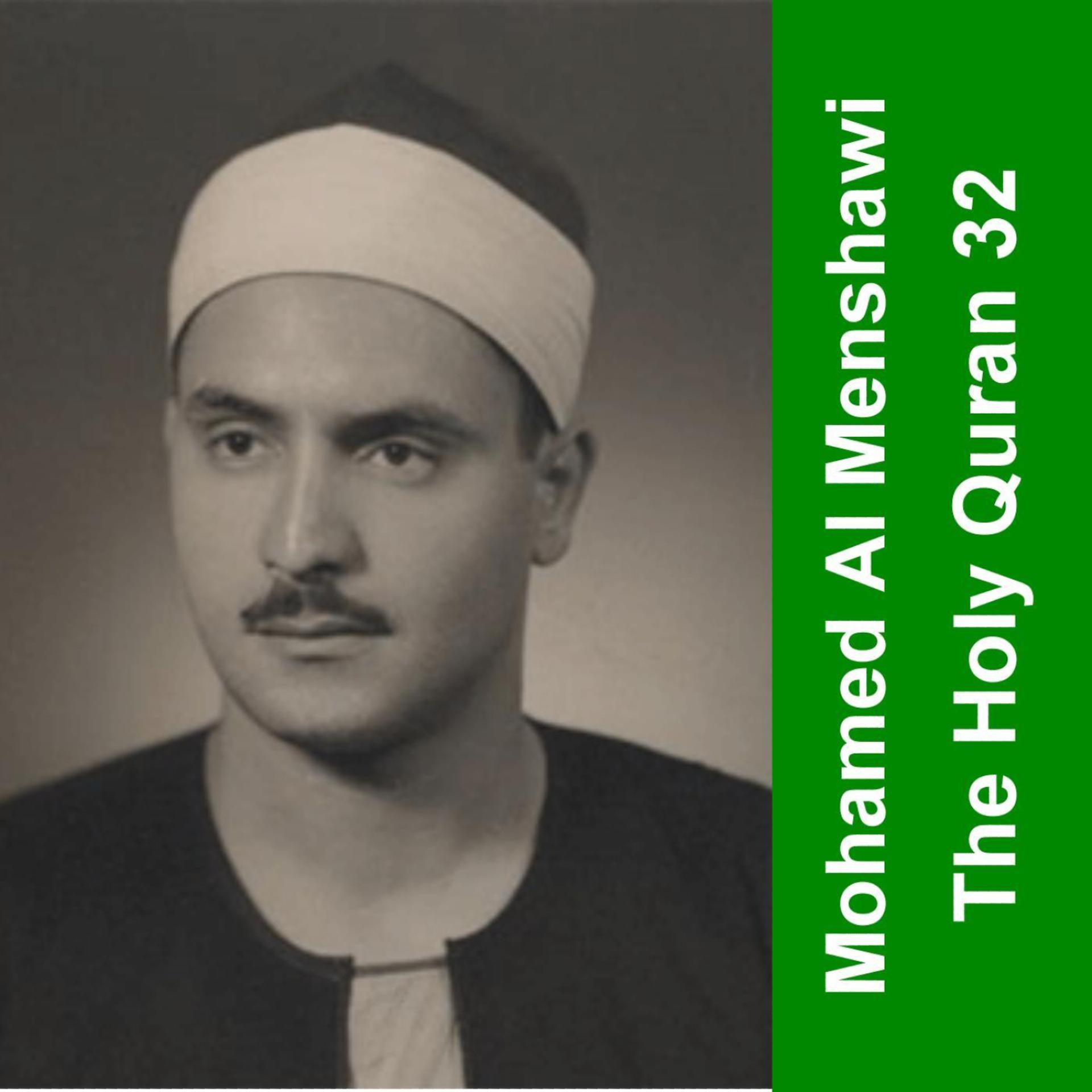 Постер альбома The Holy Quran - Sheikh Mohamed Seddiq Menshawi 32