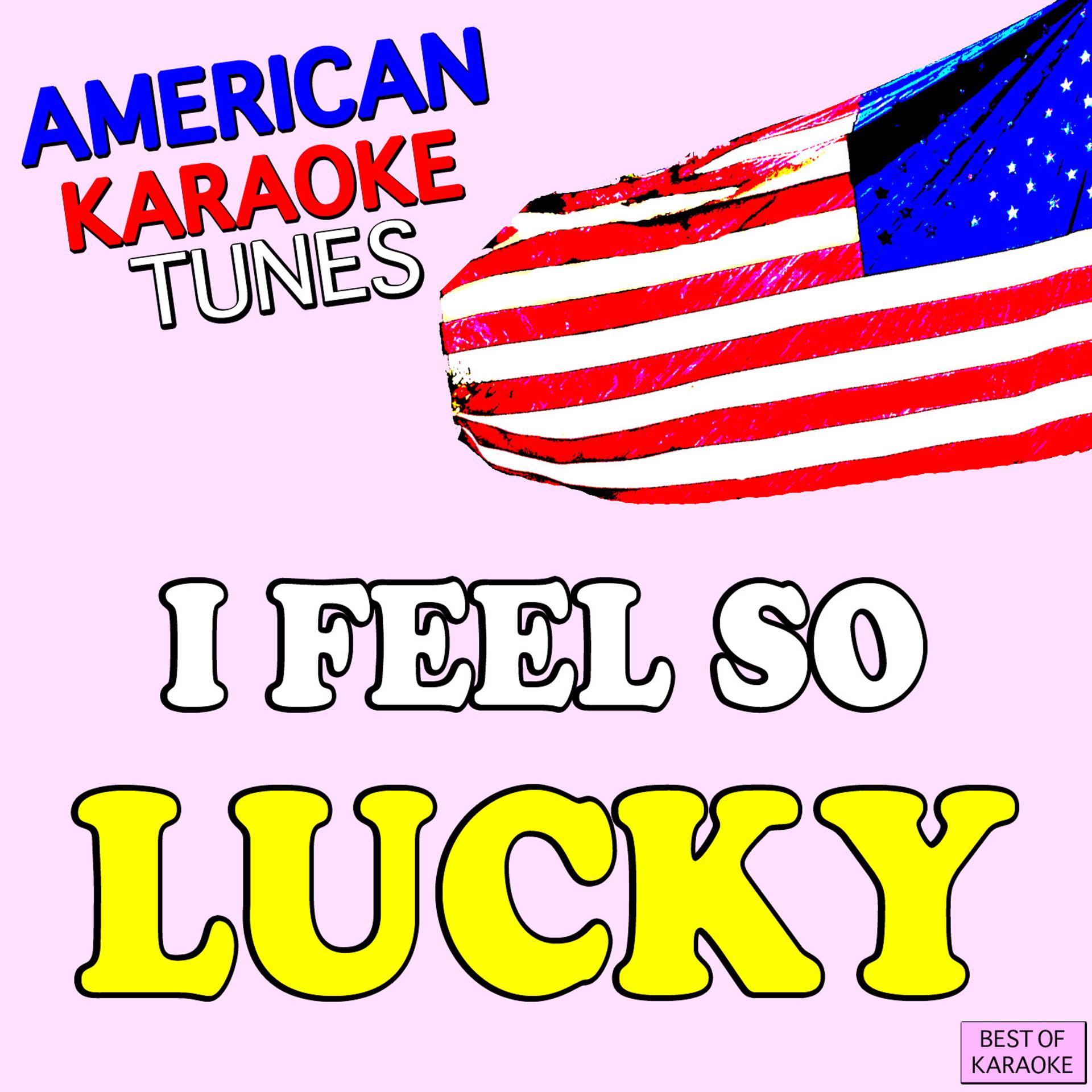 Постер альбома I Feel so Lucky Best of Karaoke