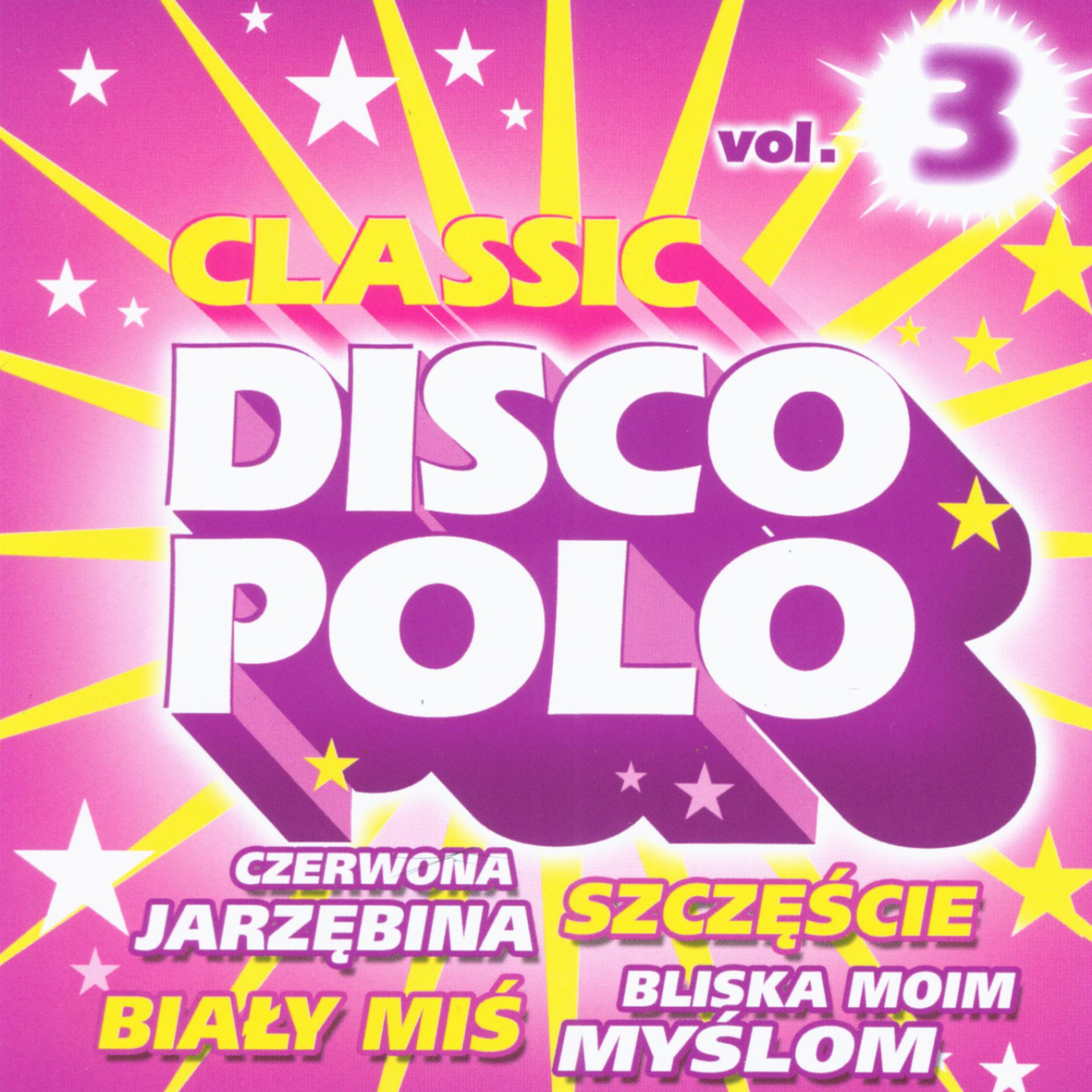 Постер альбома Classic Disco Polo vol. 3