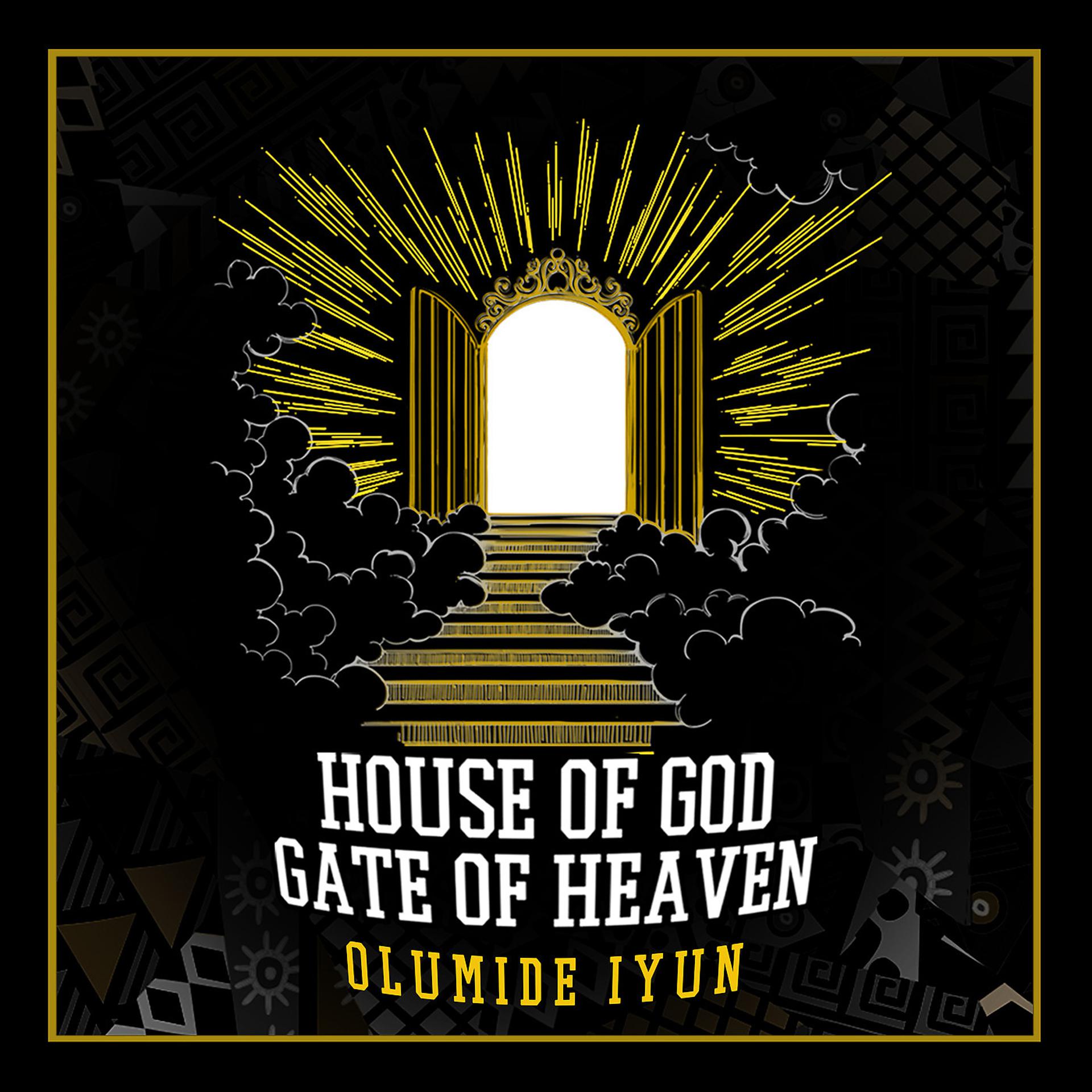 Постер альбома House of God, Gate of Heaven