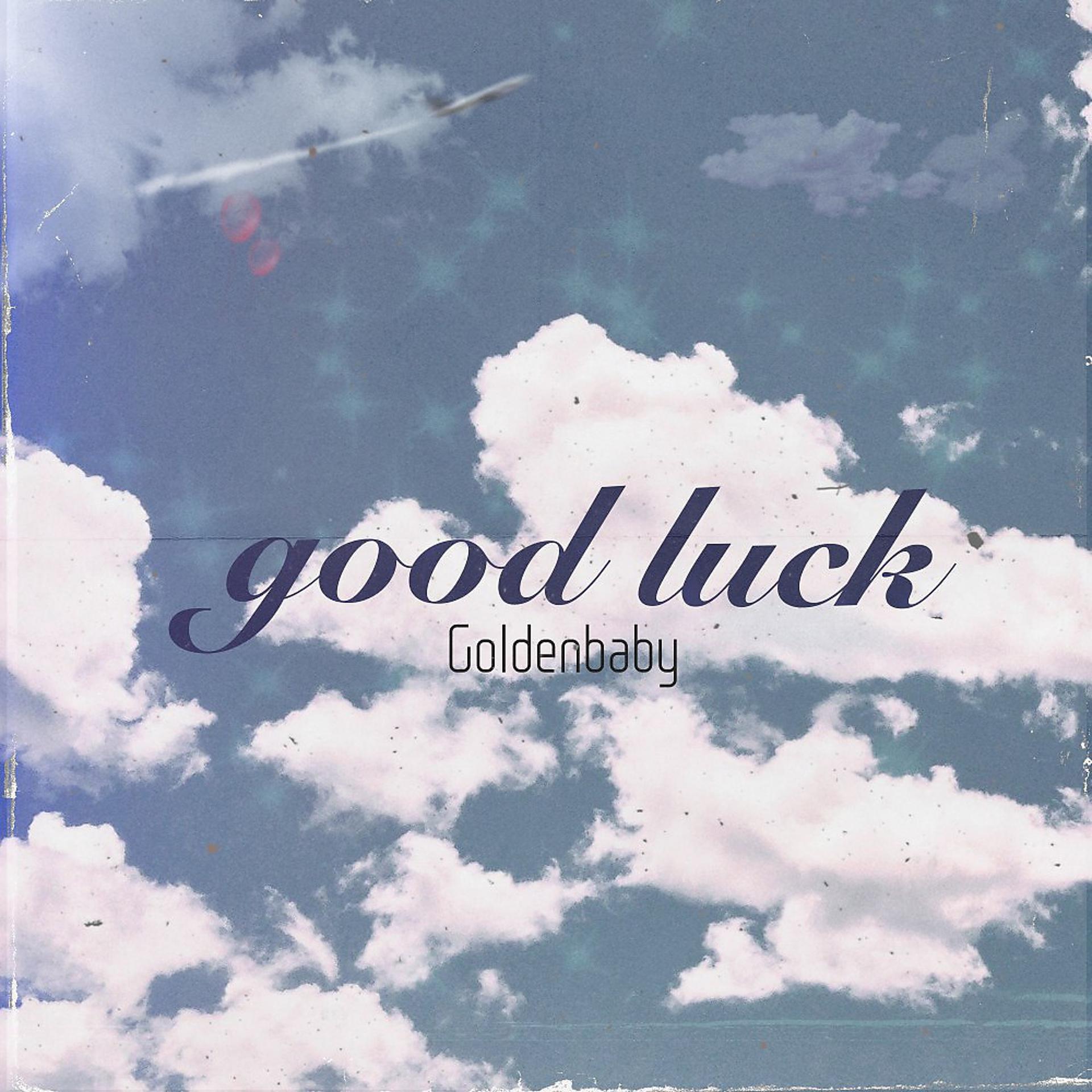 Постер альбома Good luck