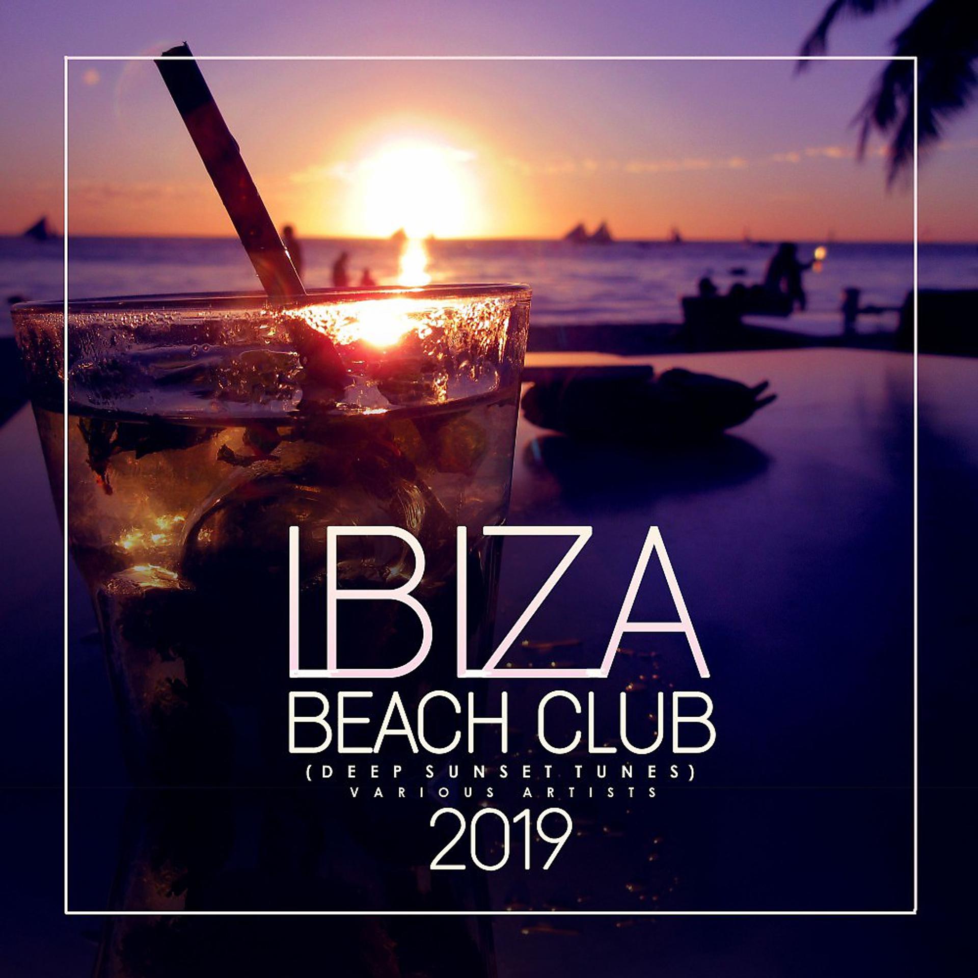Постер альбома Ibiza Beach Club 2019 (Deep Sunset Tunes)