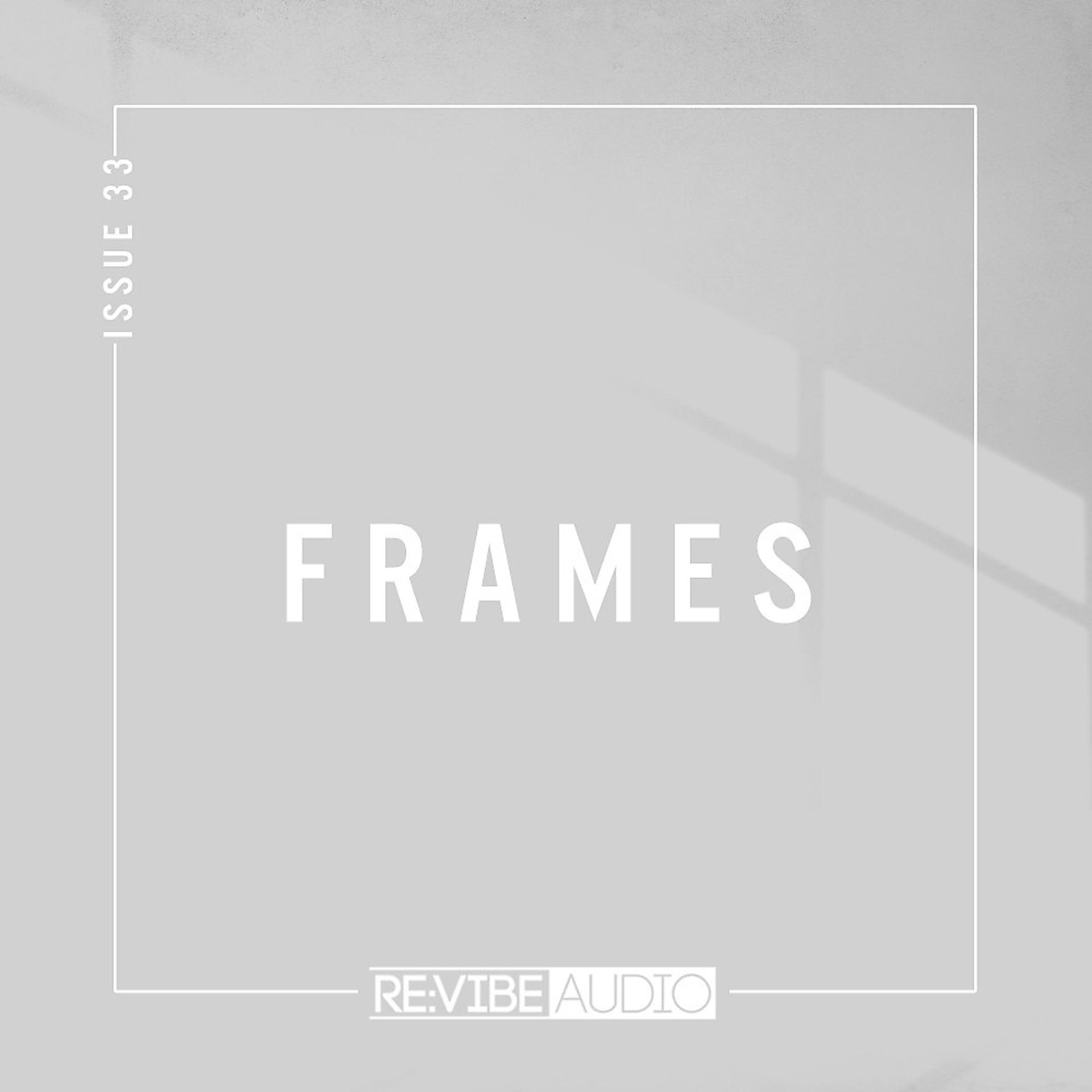 Постер альбома Frames Issue 33