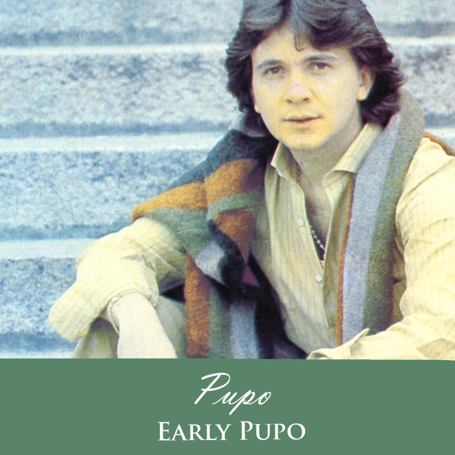 Постер альбома Early Pupo