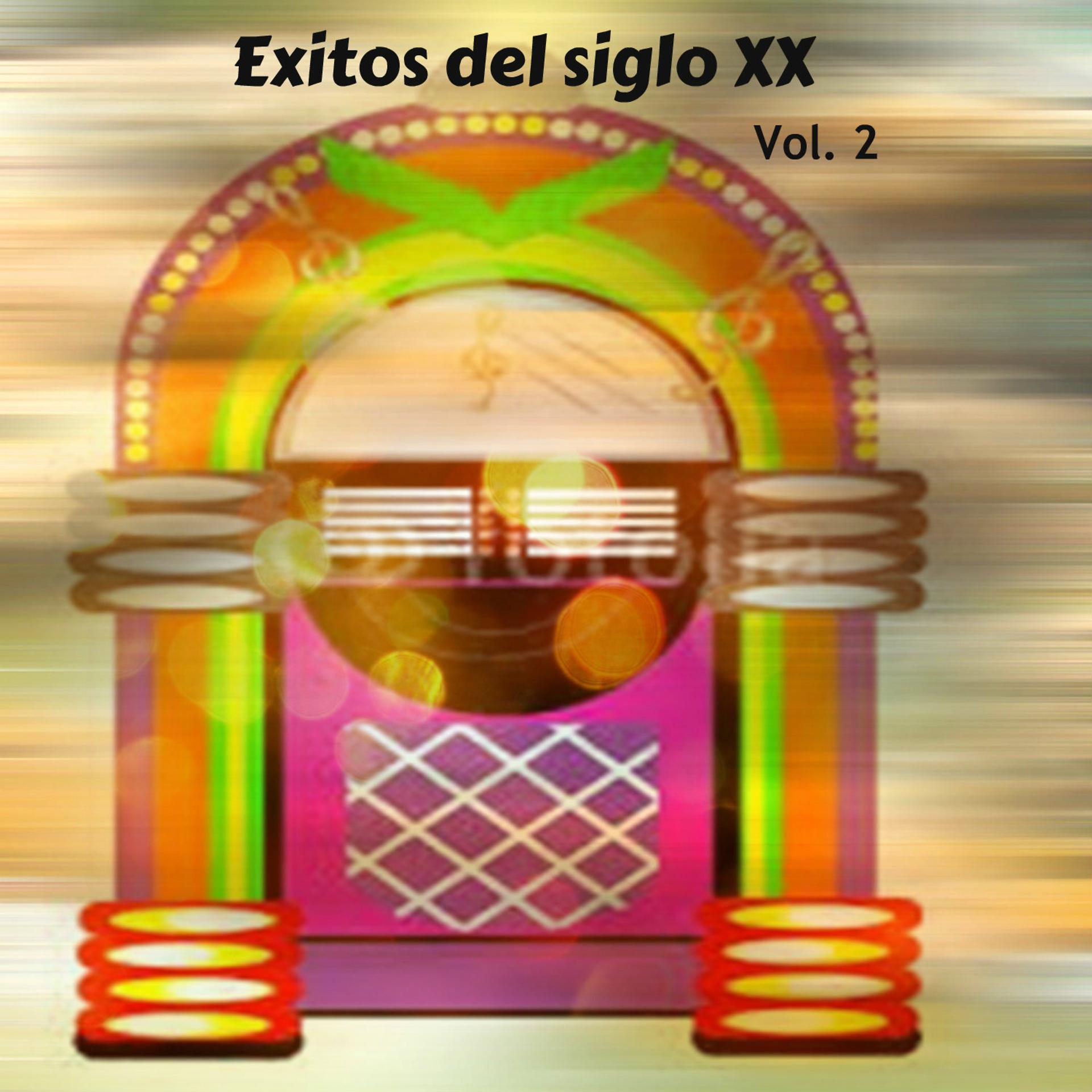 Постер альбома Éxitos del Siglo XX Vol. 2