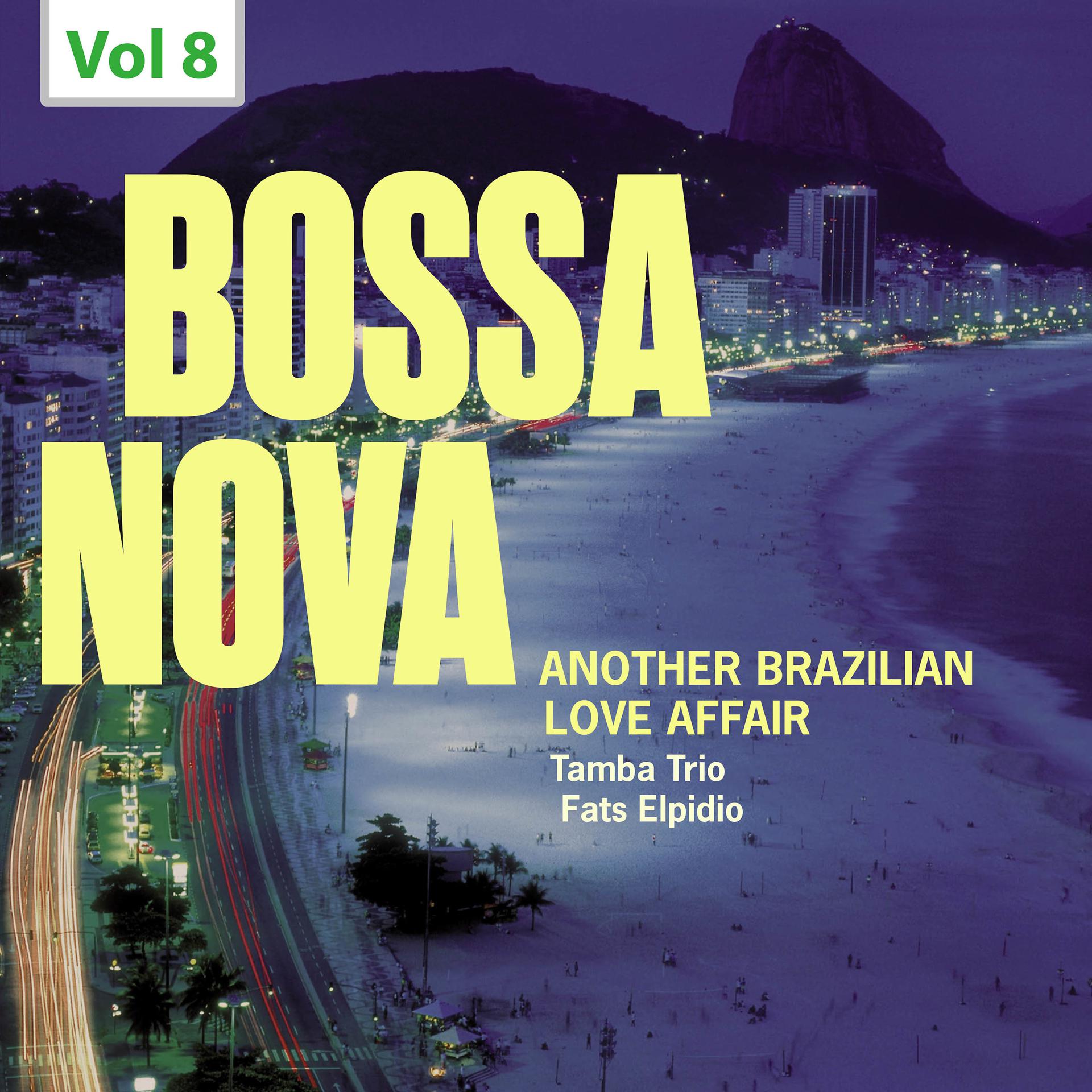 Постер альбома Bossa Nova. Another Brazilian Love Affair, Vol. 8