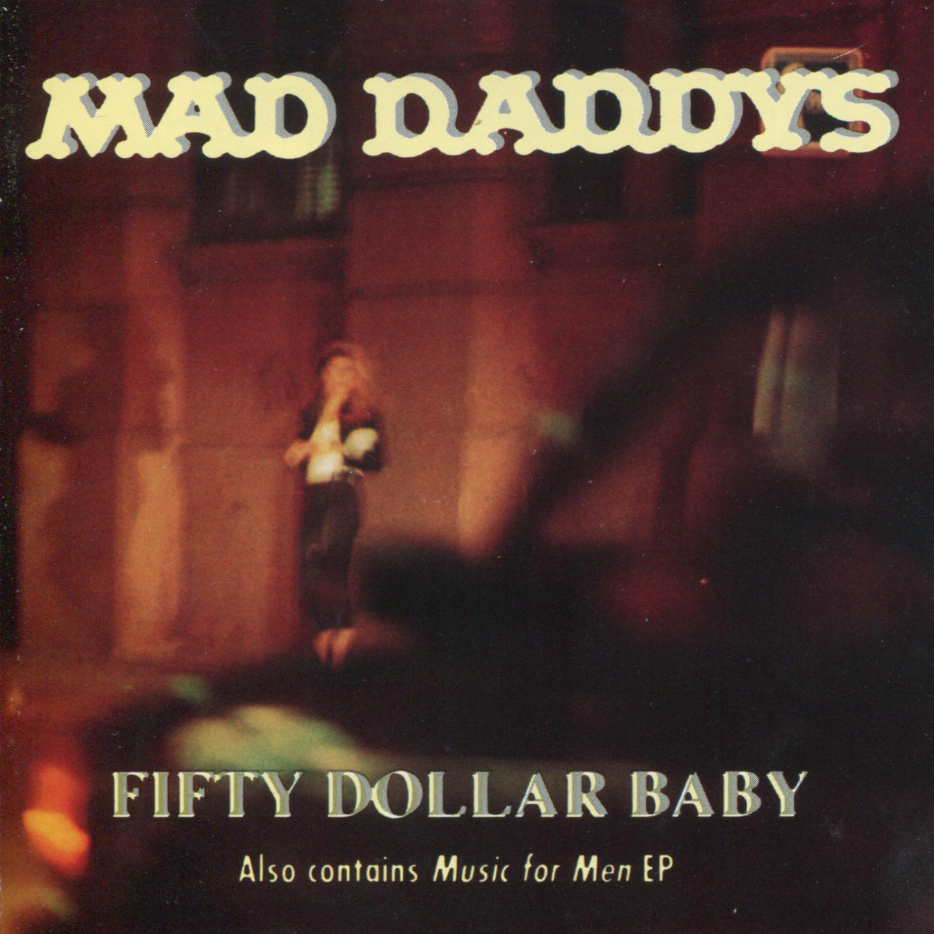 Постер альбома Fifty Dollar Baby / Music for Men EP