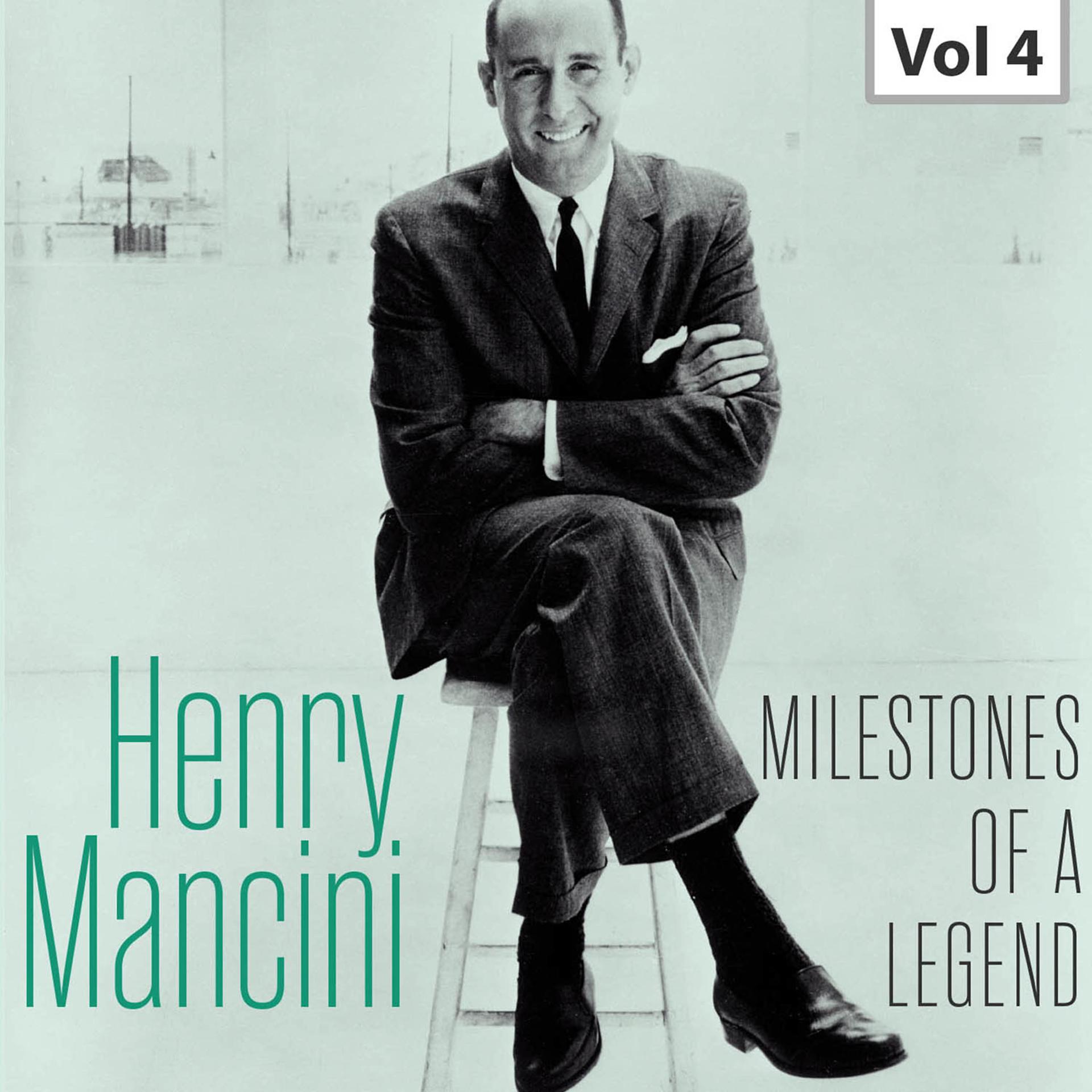 Постер альбома Milestones of a Legend - Henry Mancini, Vol. 4