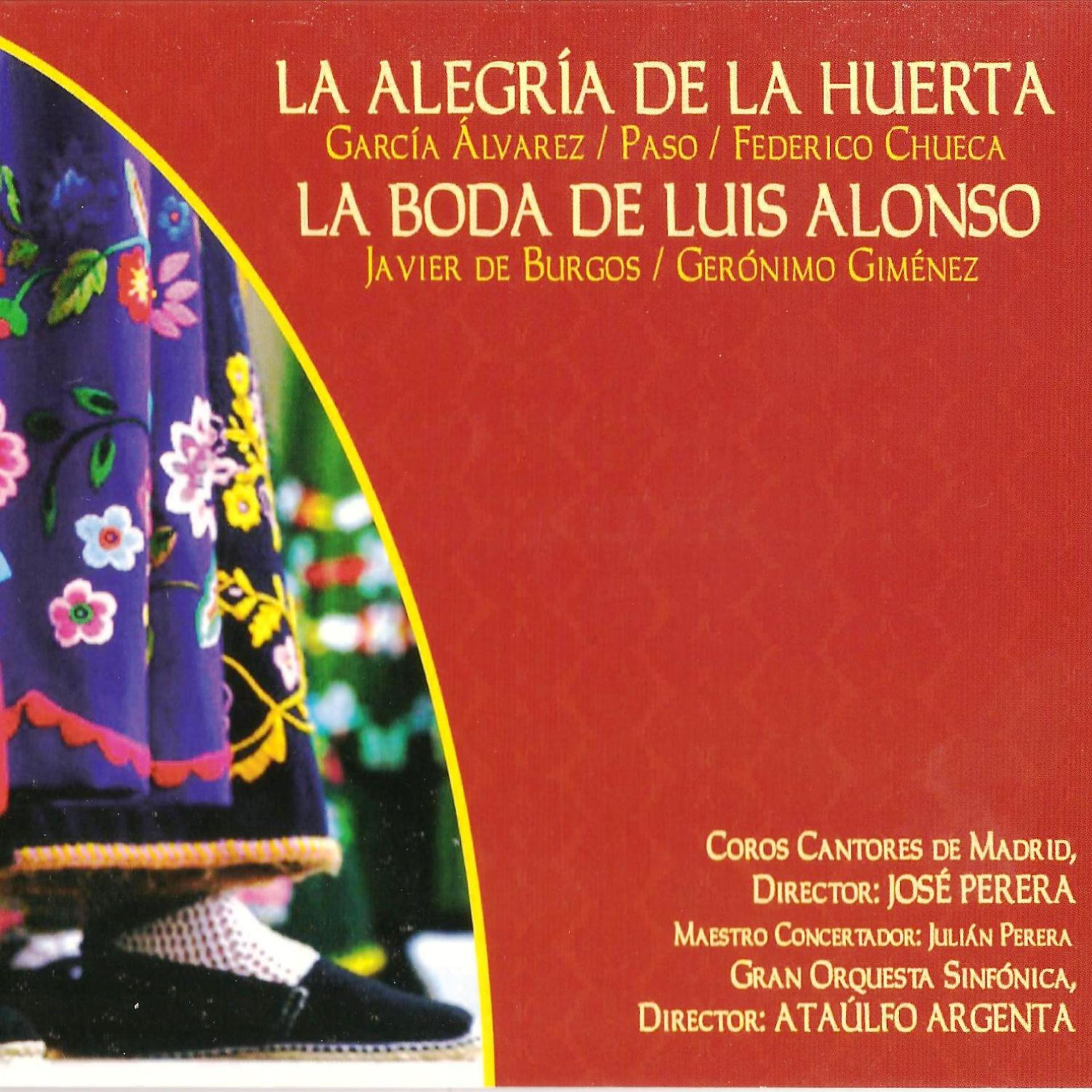 Постер альбома Zarzuelas: La Alegría de la Huerta y la Boda de Luis Alonso