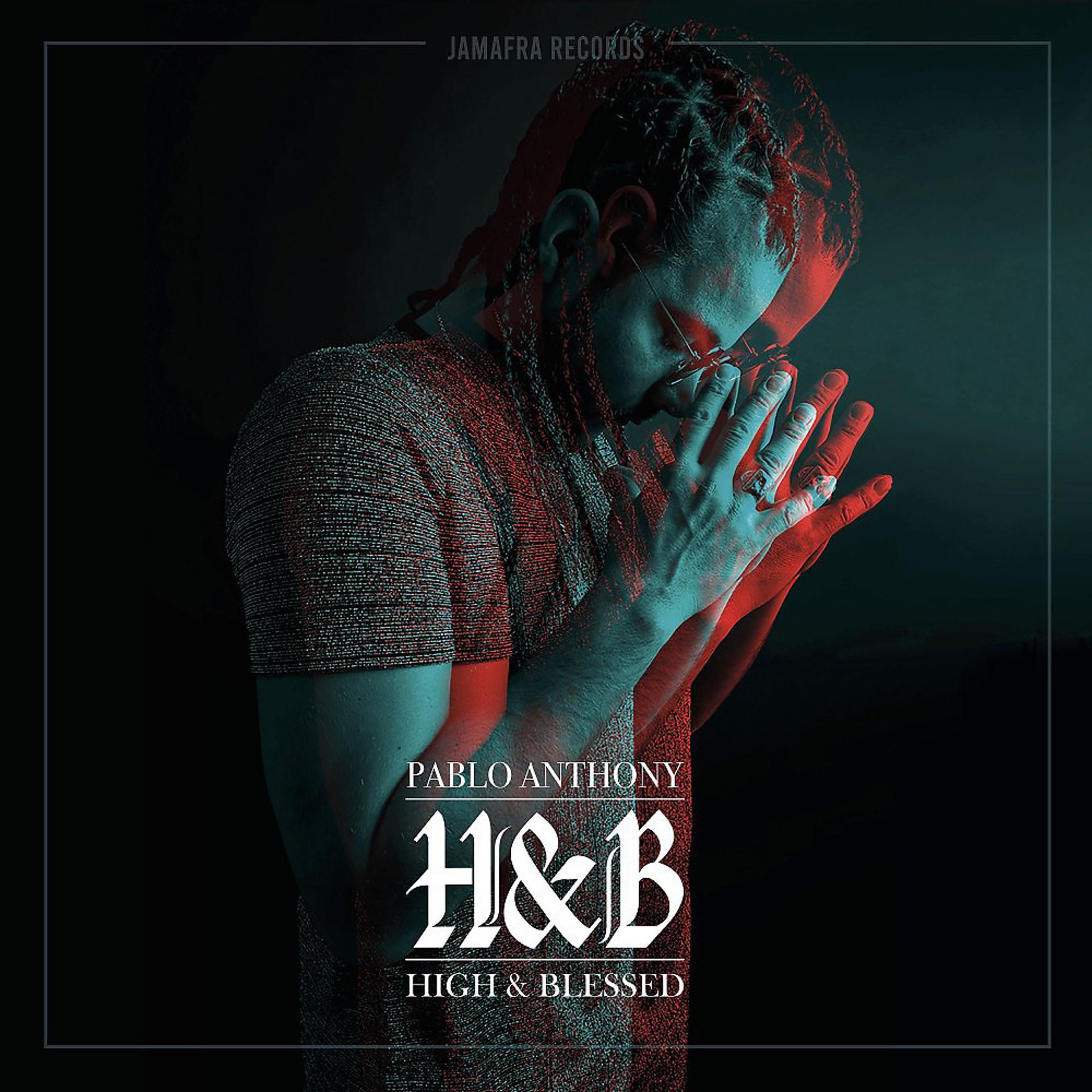 Постер альбома H&B (High & Blessed)