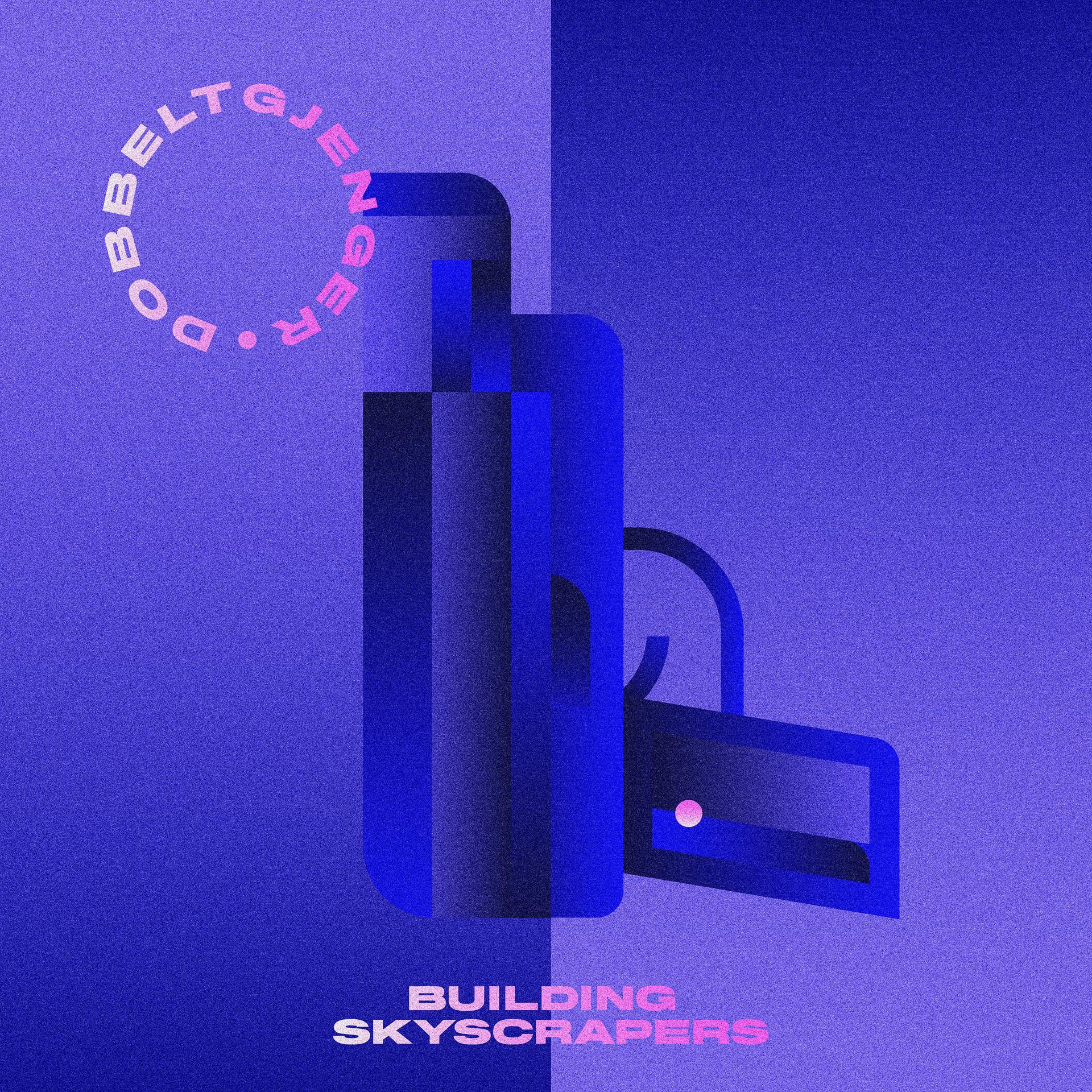 Постер альбома Building Skyscrapers