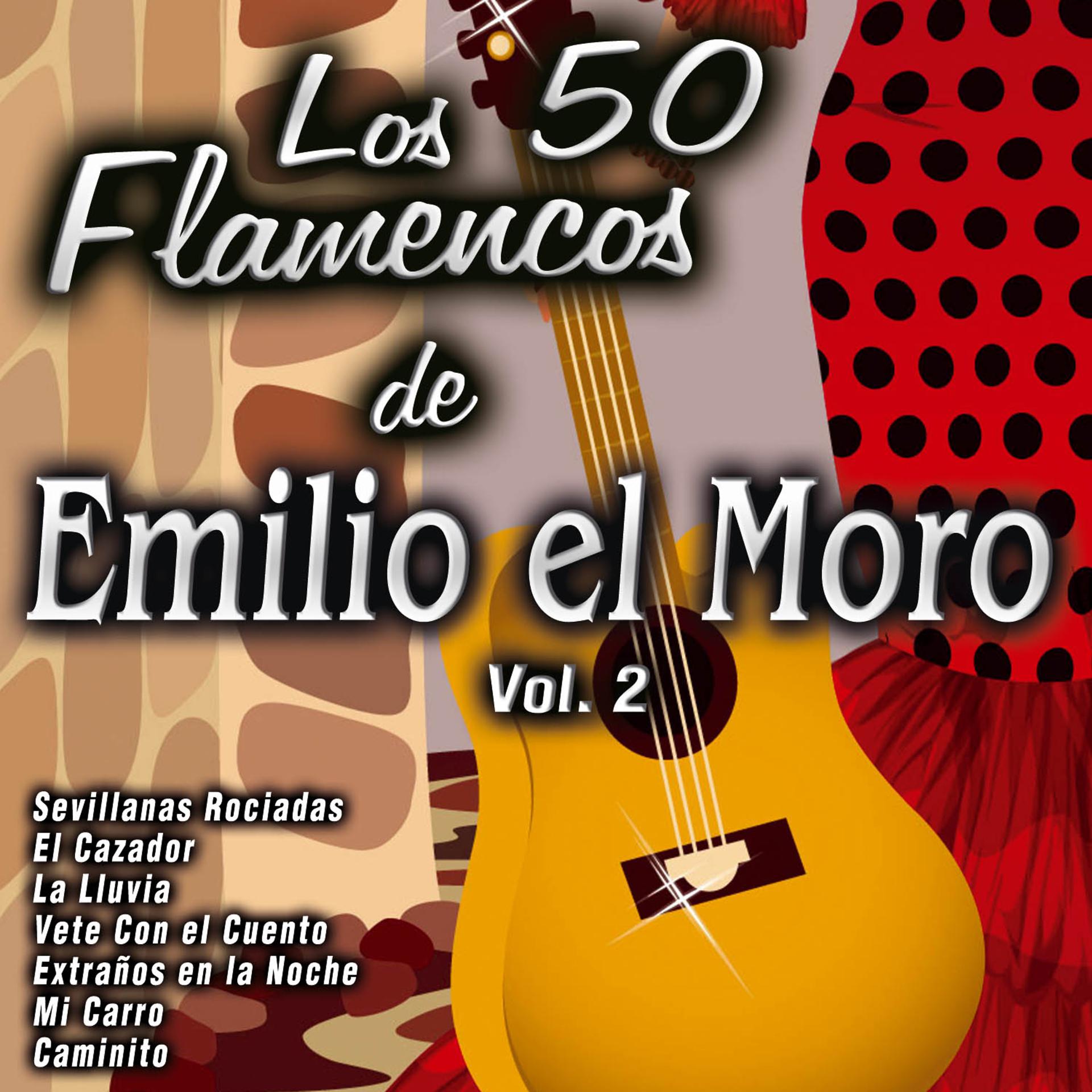 Постер альбома Los 50 Flamencos de Emilio el Moro Vol. 2