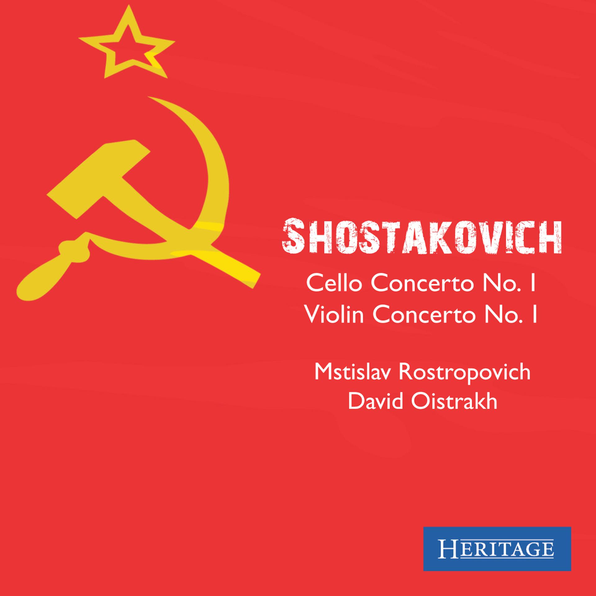Постер альбома Shostakovich: Cello Concerto No. 1 and Violin Concerto No. 1