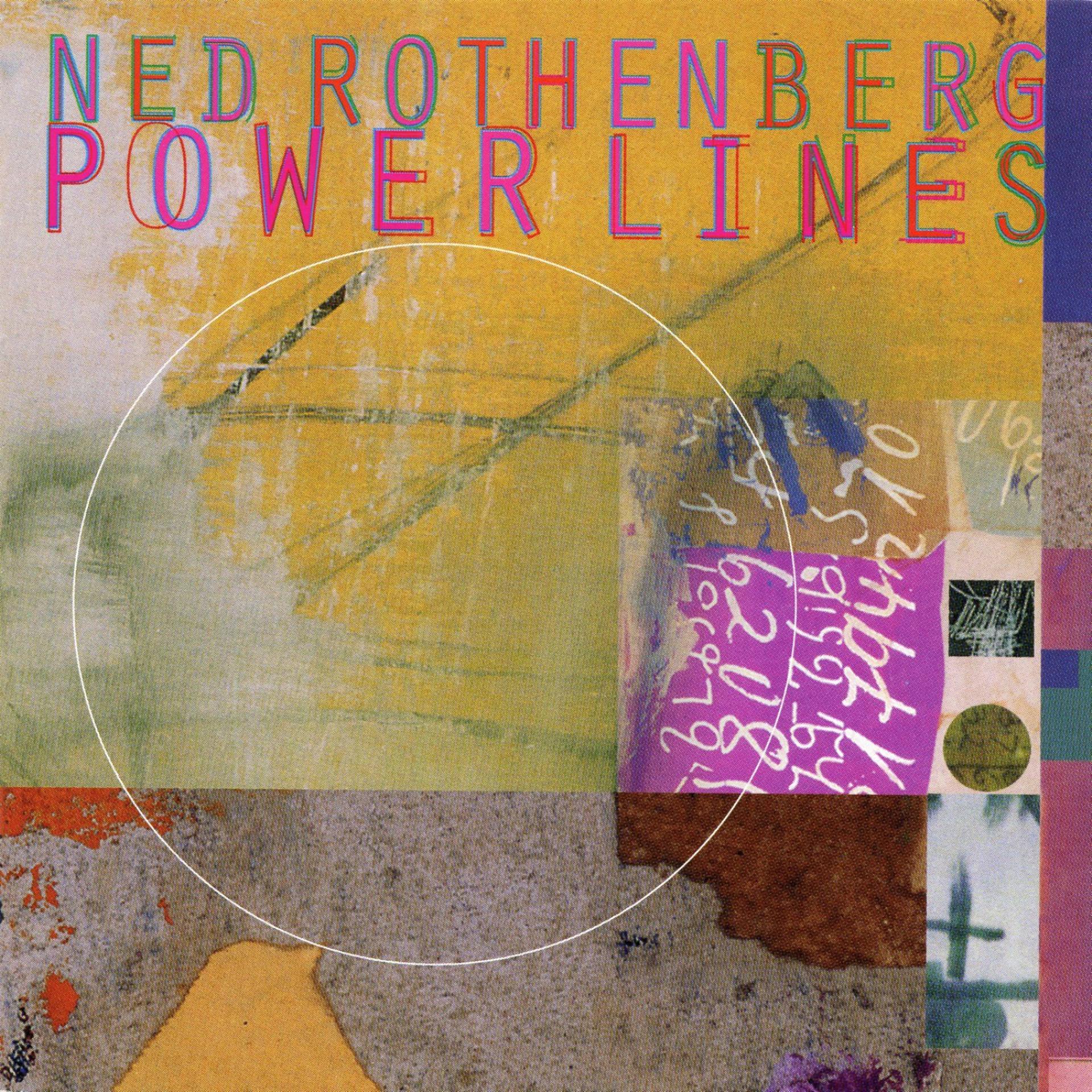 Постер альбома Ned Rothenberg: Powerlines