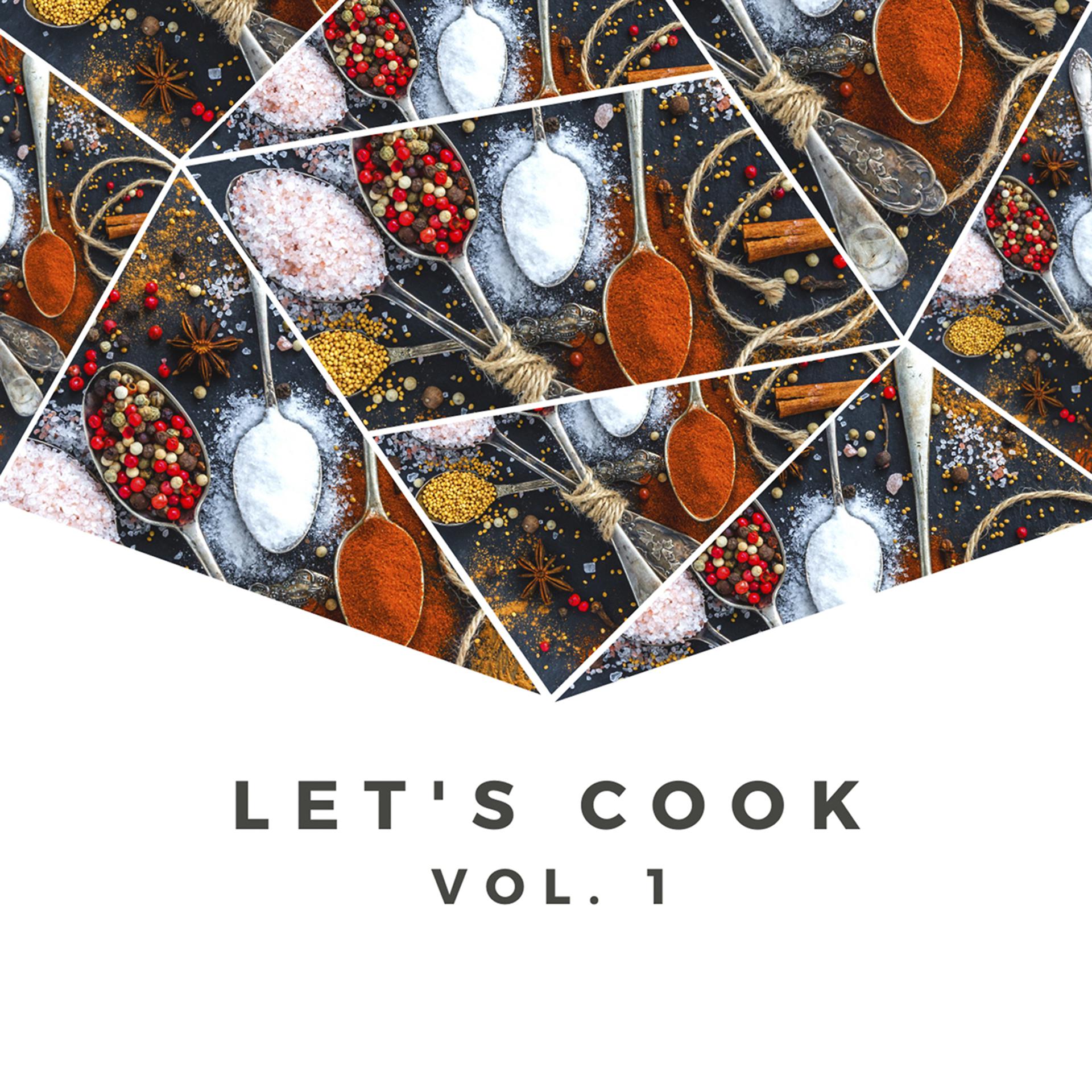 Постер альбома Let's Cook, Vol. 1