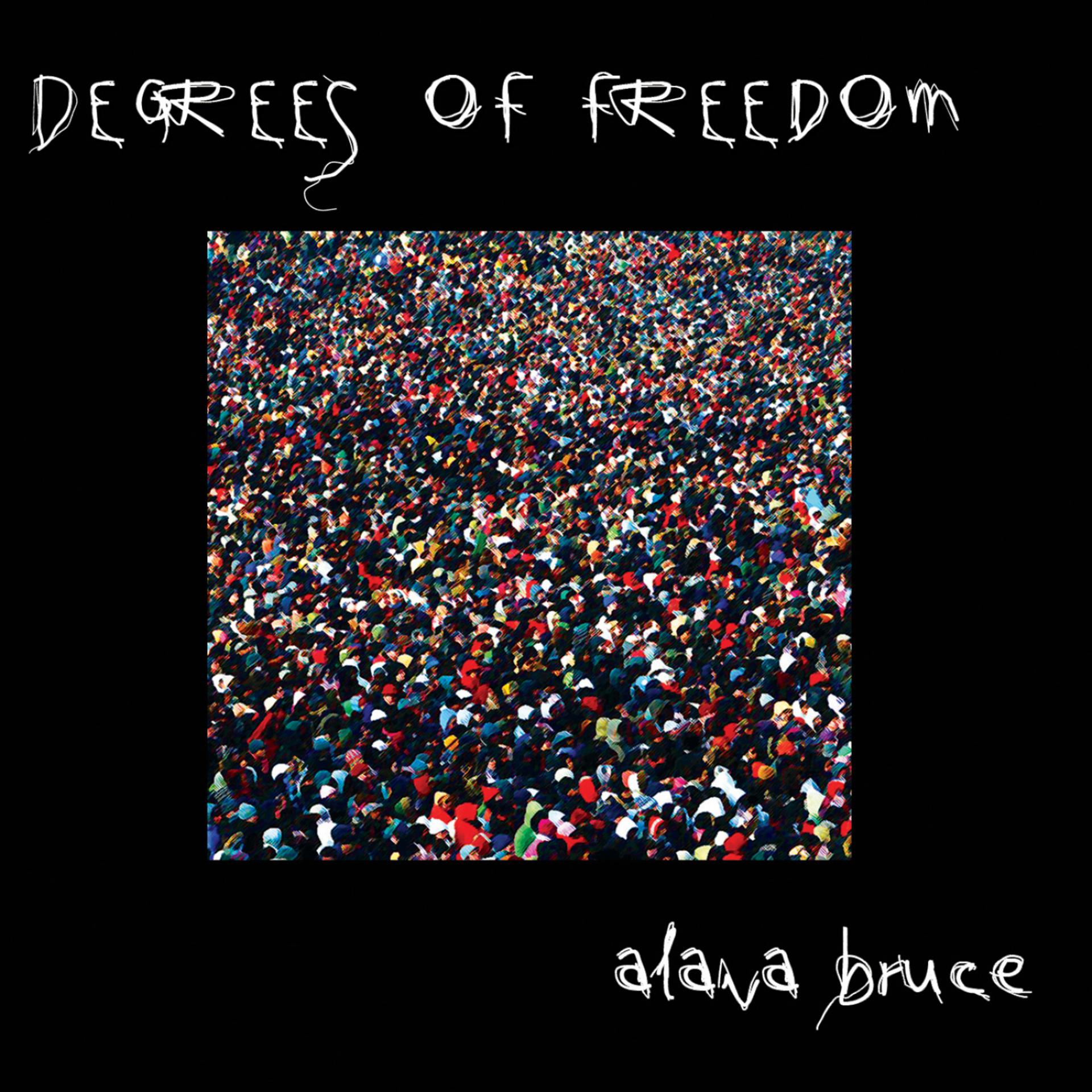 Постер альбома Degrees of Freedom